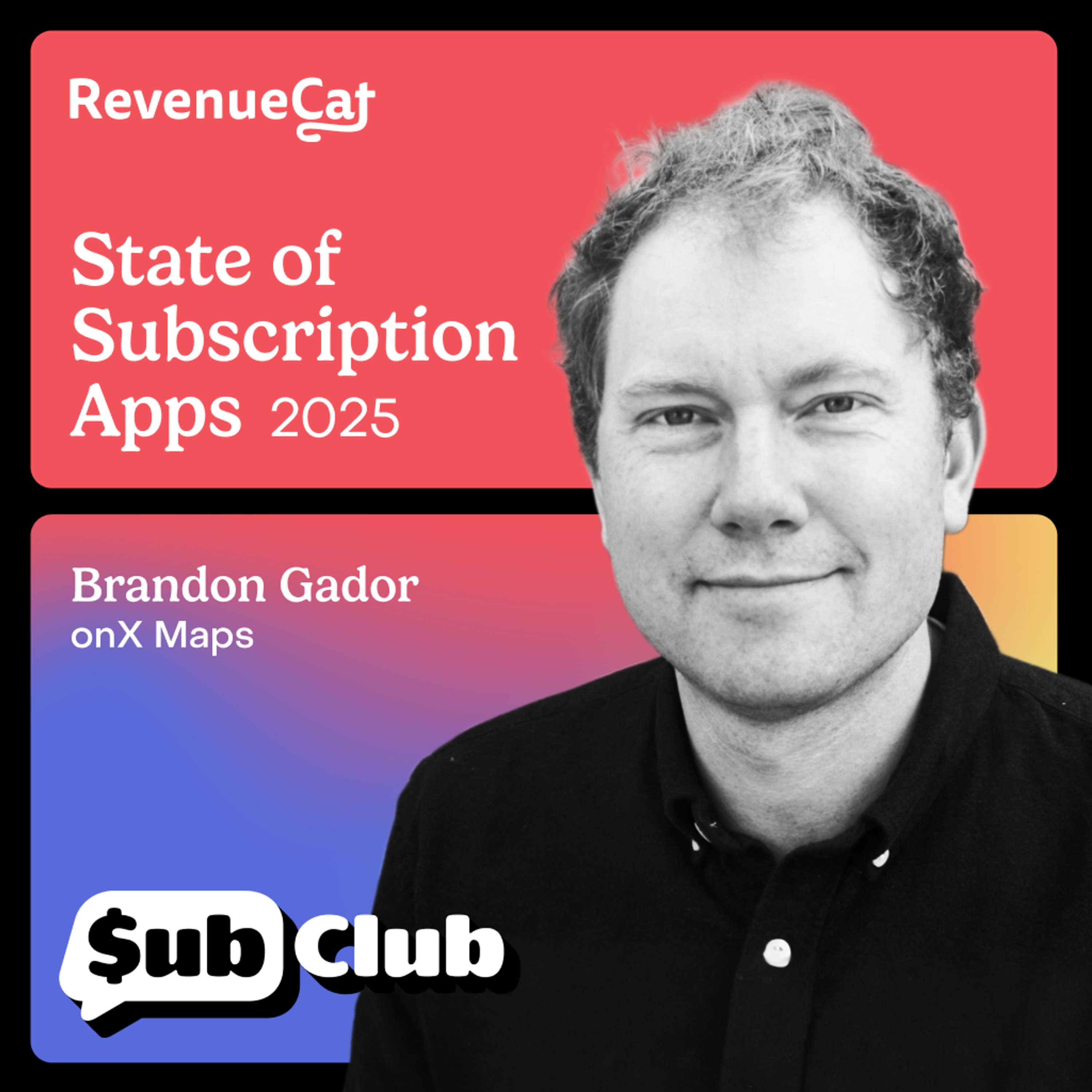 How to Increase Monetization with Targeted Upsells — Brandon Gador, onX Maps - podcast episode cover