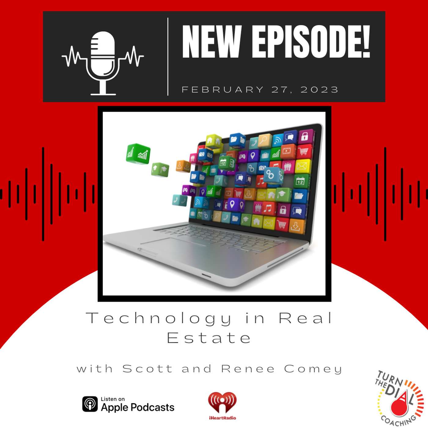 Turn the Dial - Real Estate Agent Podcast