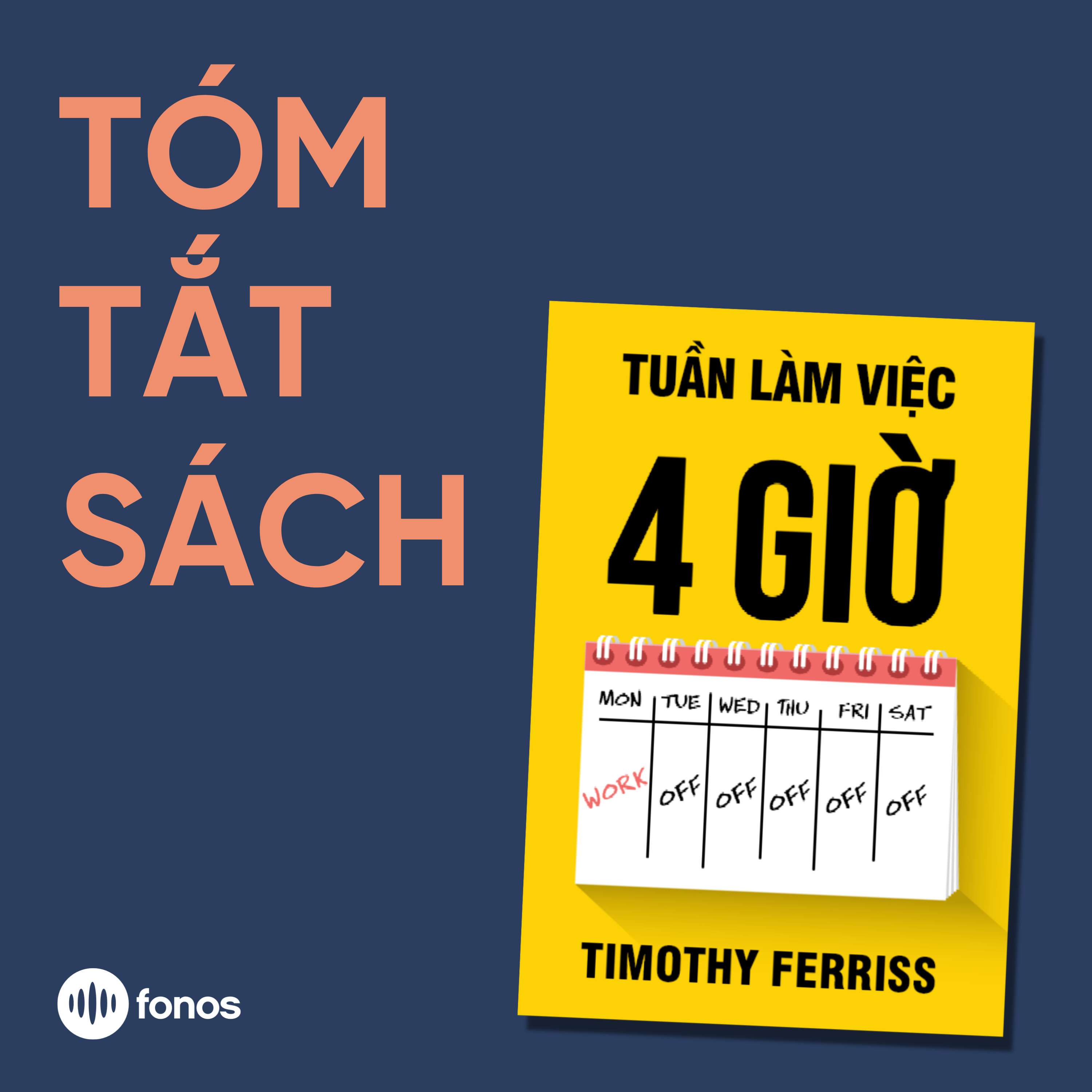 Tuần Làm Việc 4 Giờ [Tóm Tắt Sách]