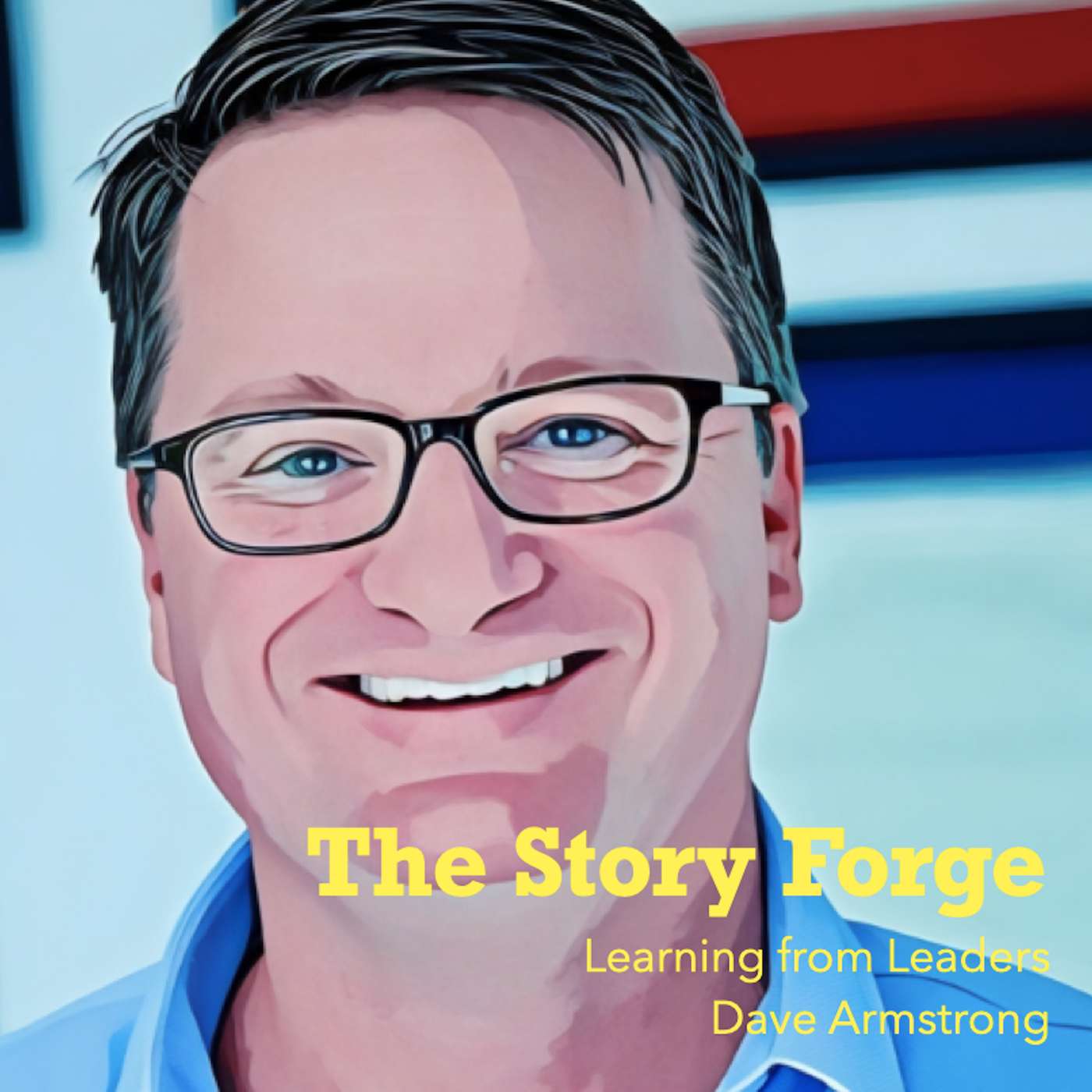 Learning from Leaders - Dave Armstrong Learning from Leaders - Dave Armstrong