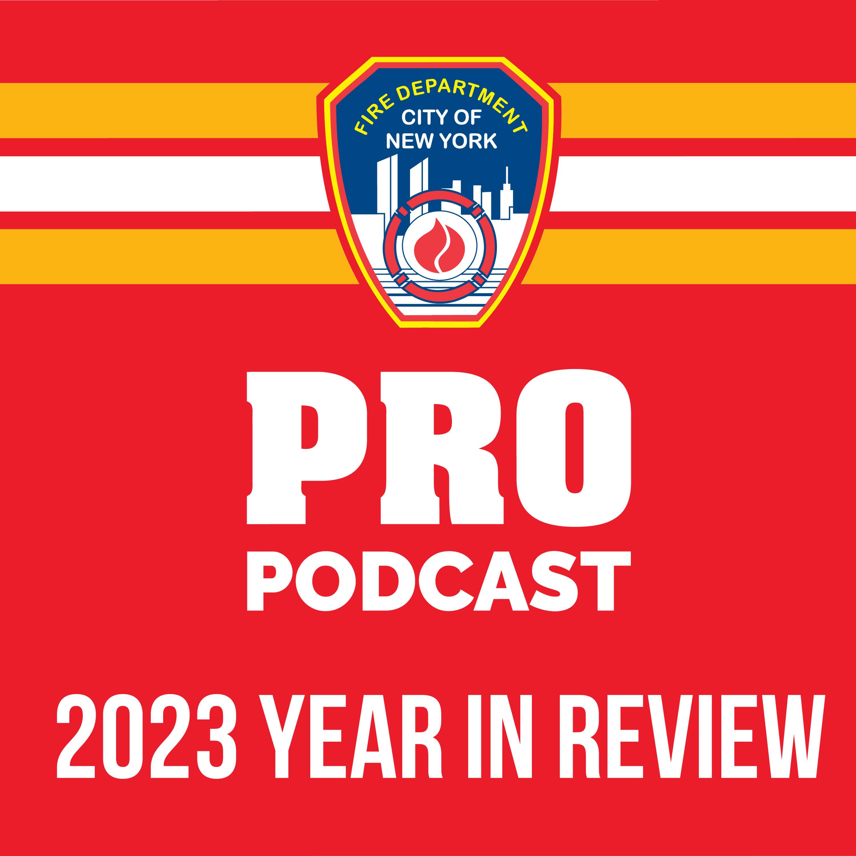 2023 FDNY Pro Podcast Year in Review