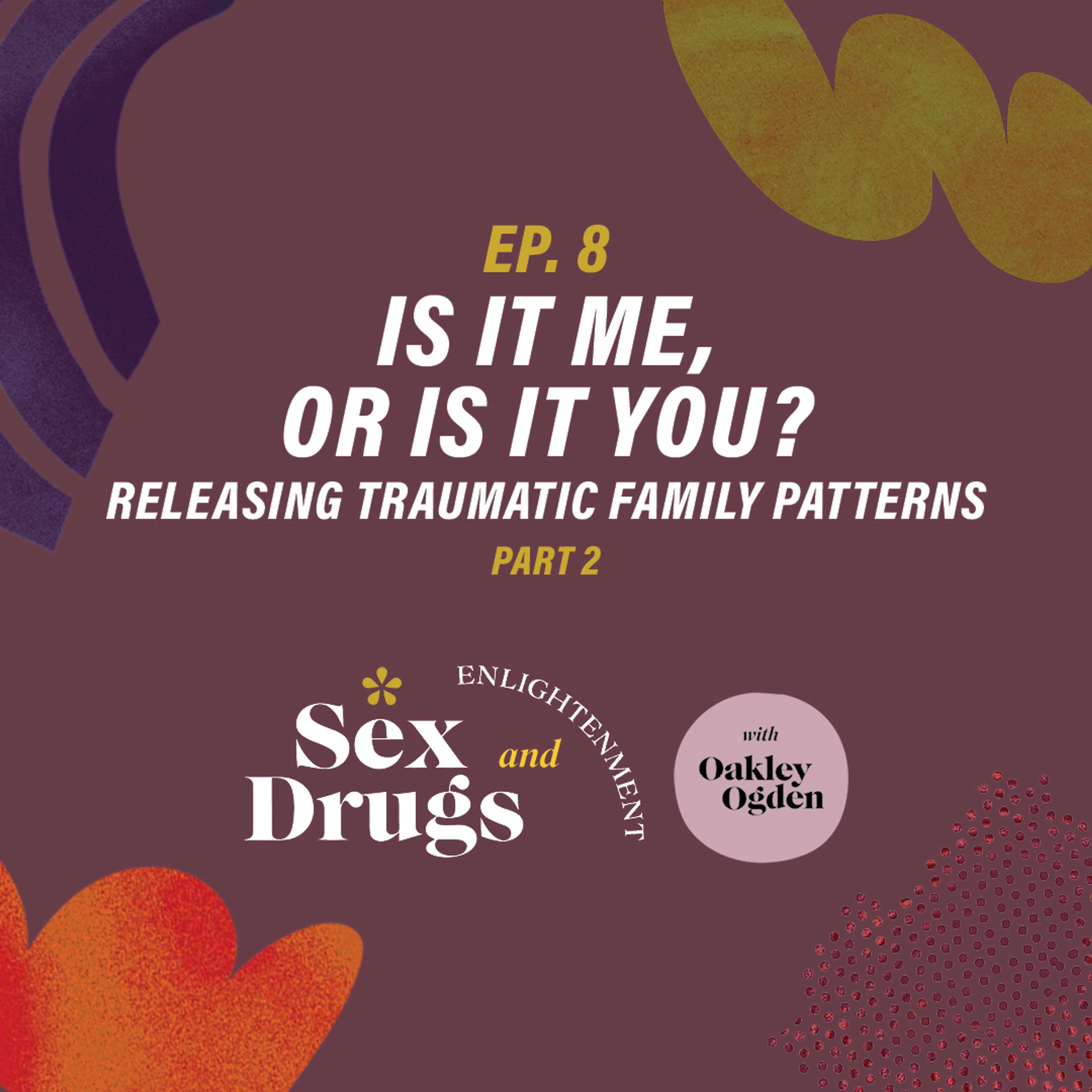 Sex, Drugs & Enlightenment