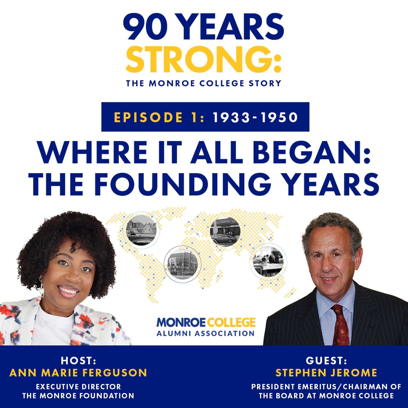 Where It All Began (1933-1950): The Founding Years with President Emeritus Stephen Jerome