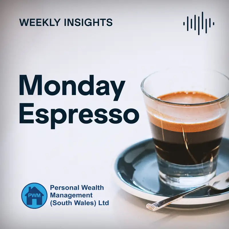 Personal Wealth Management Monday Espresso Podcast