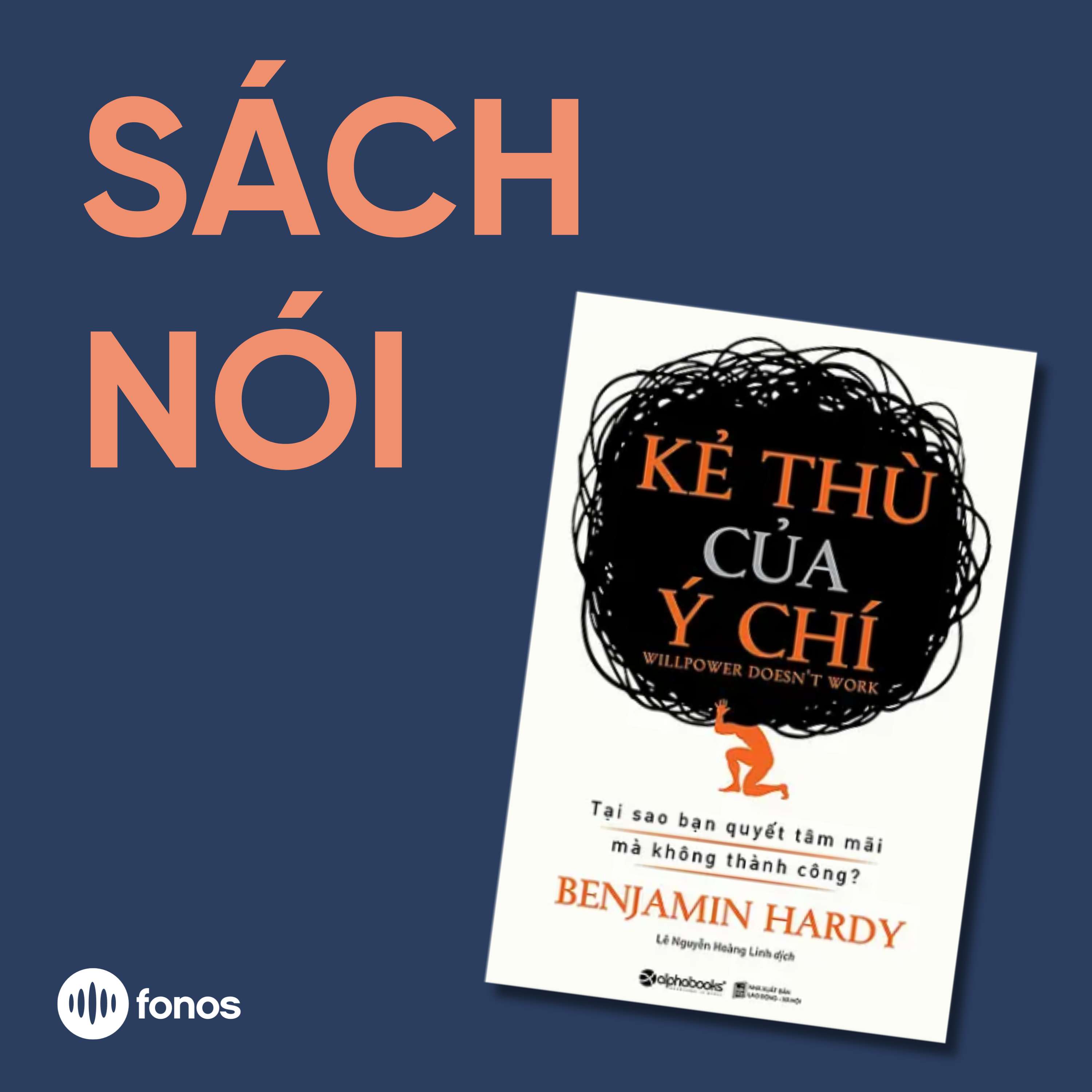 Kẻ Thù Của Ý Chí [Sách Nói]