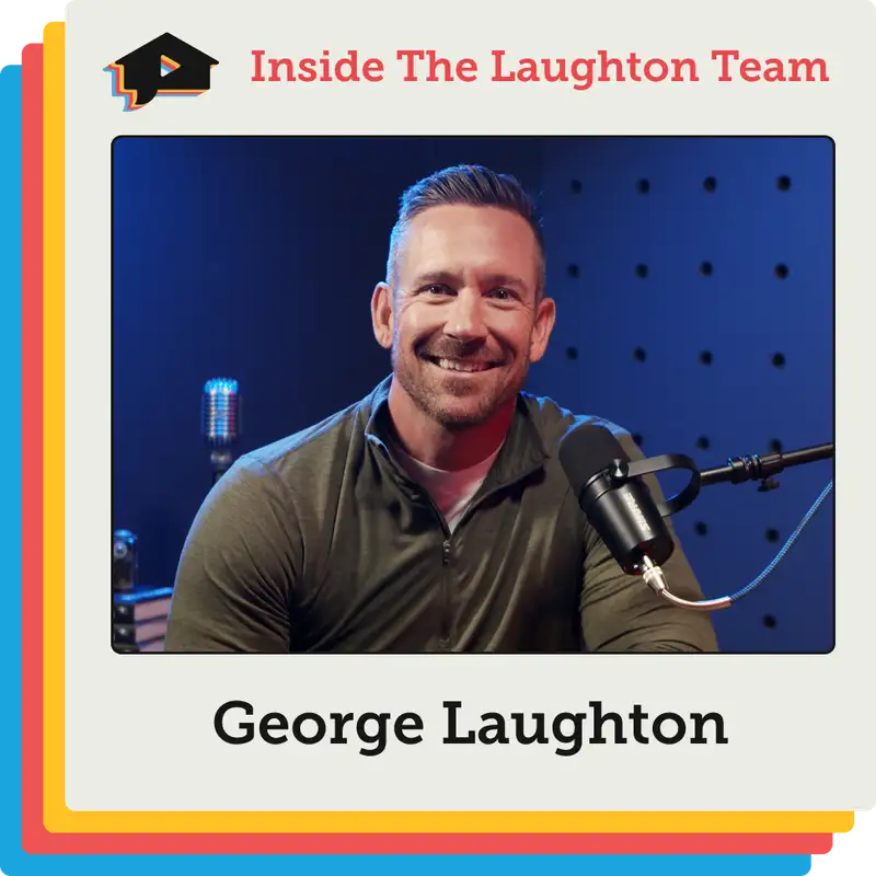 [Inside The Team] Foundations of a Top-Ten, $1B Team with George Laughton