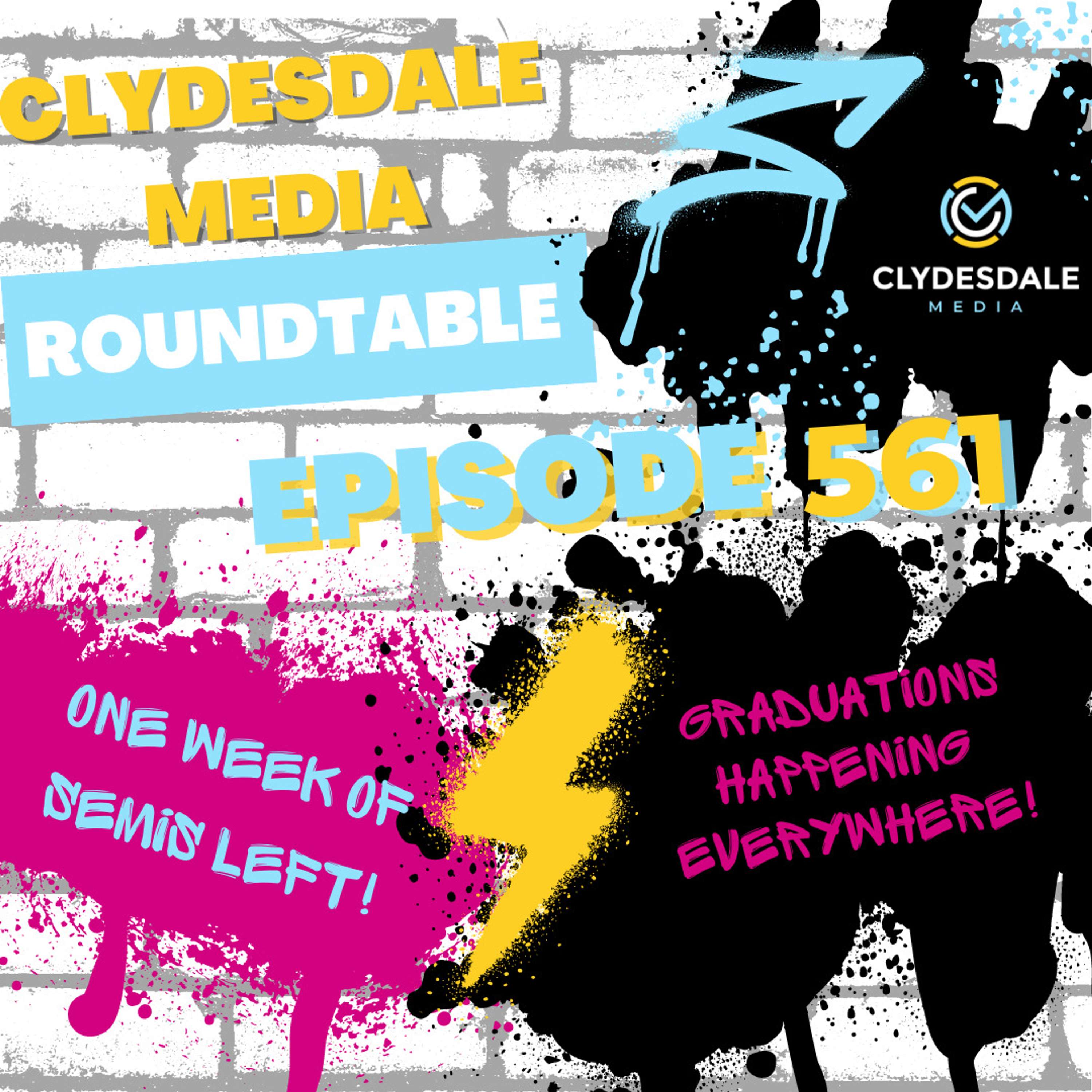Clydesdale Media Roundtable - Semifinals are over in North America
