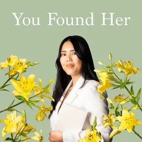 You Found Her