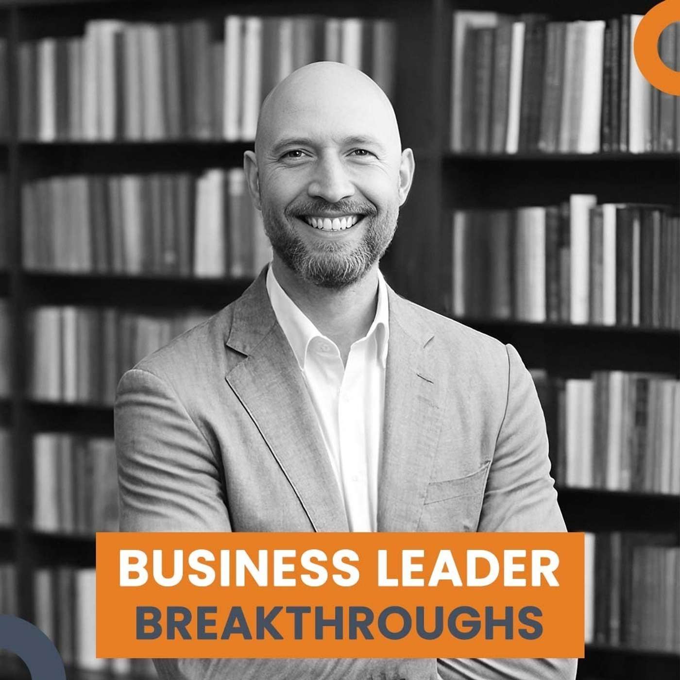 Business Leader Breakthroughs