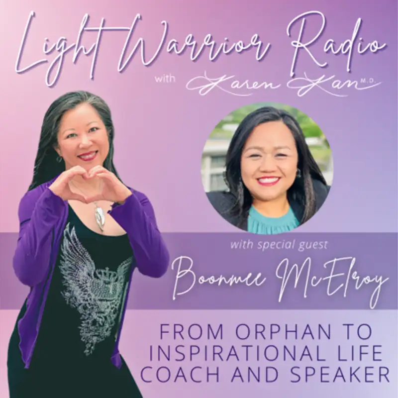 From Orphan to Inspirational Life Coach and Speaker with Boonmee McElroy