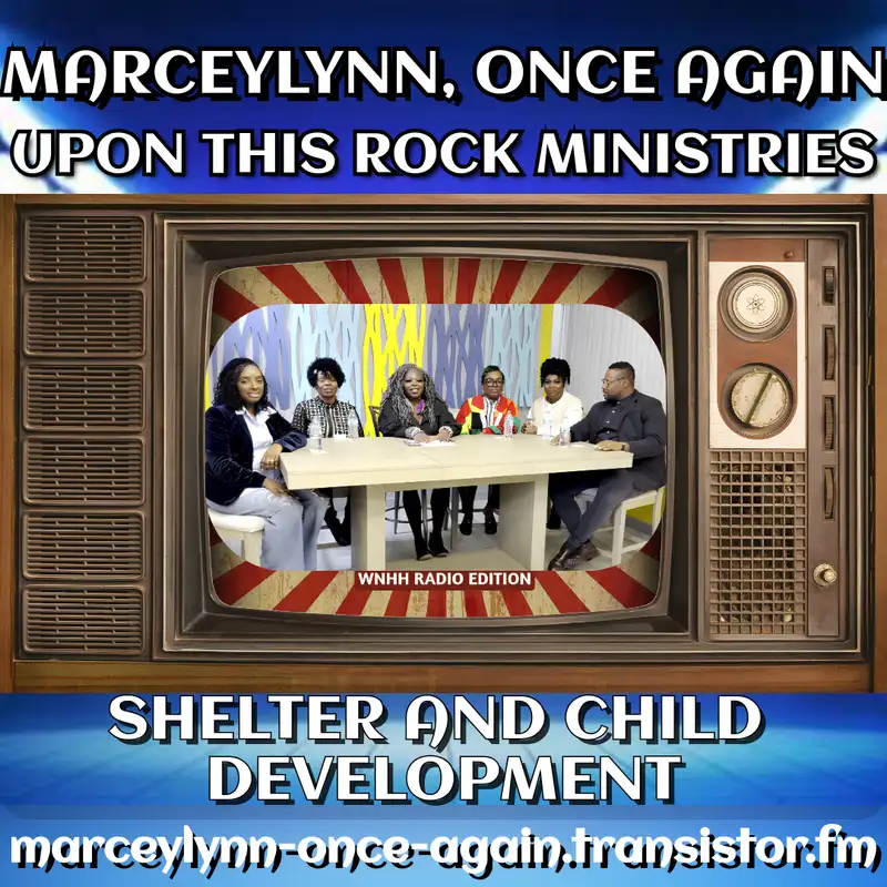 MarceyLynn, Once Again: Upon This Rock Ministries, Shelter and Child Development