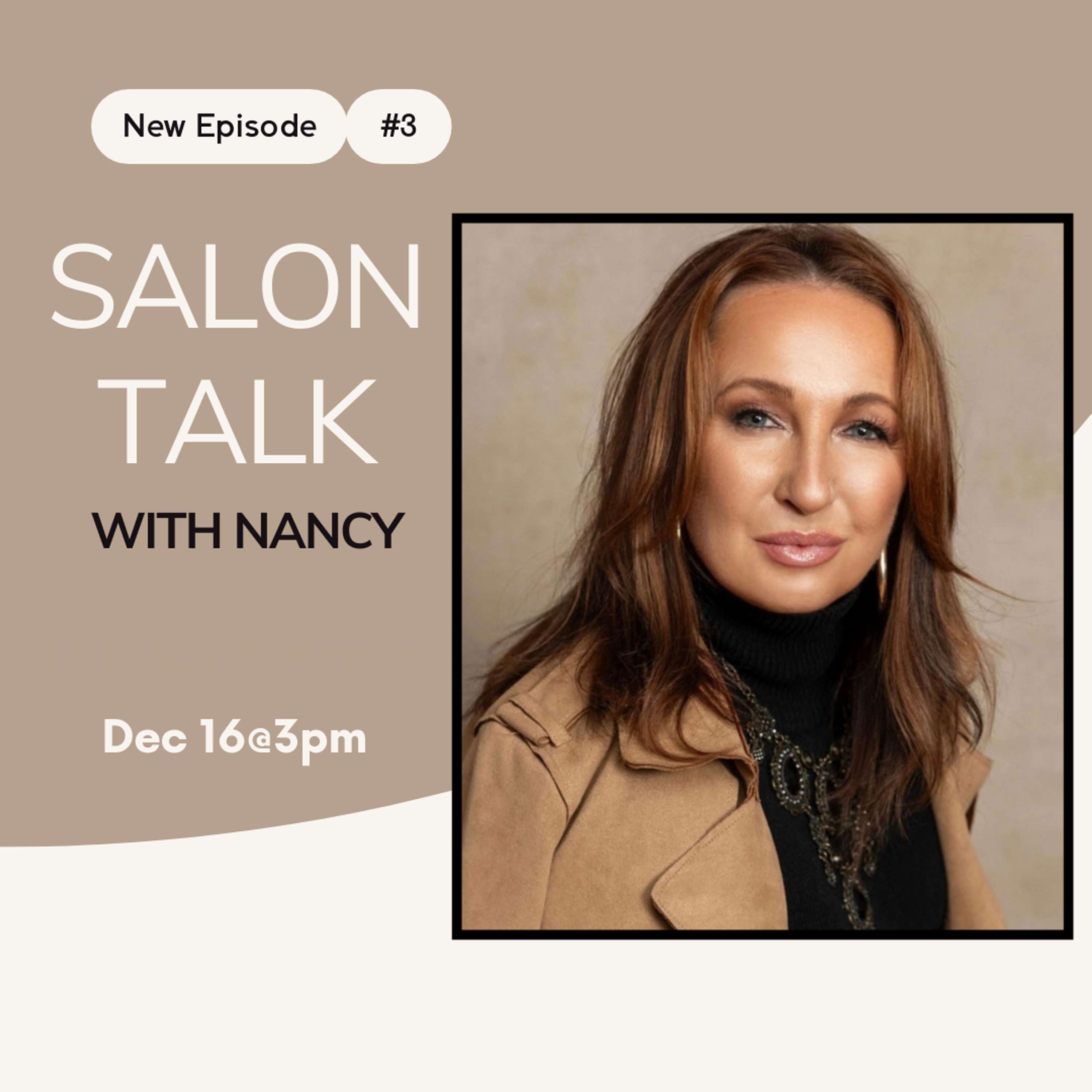 Salon Talk with Nancy