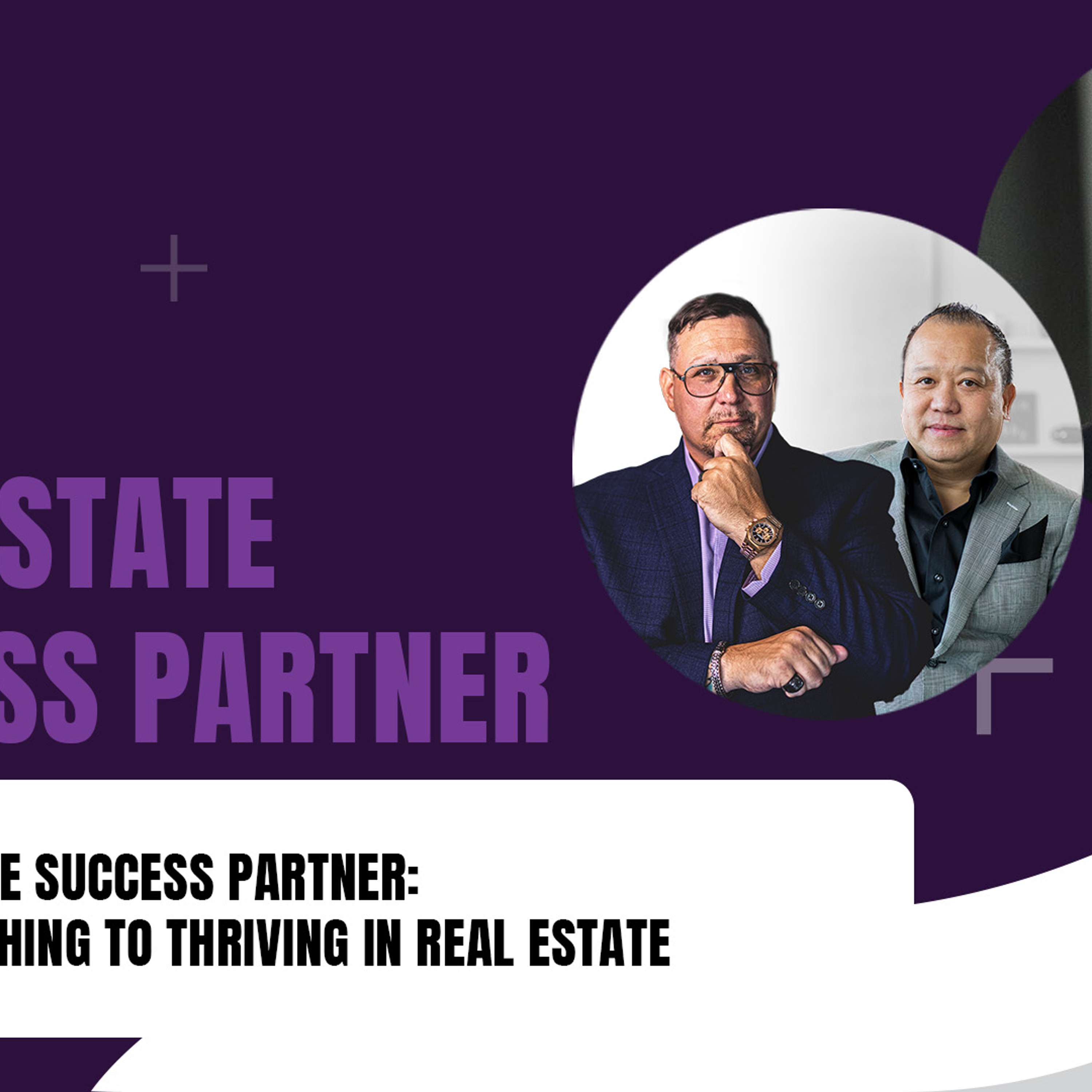 Real Estate Success Partner: From Teaching to Thriving in Real Estate