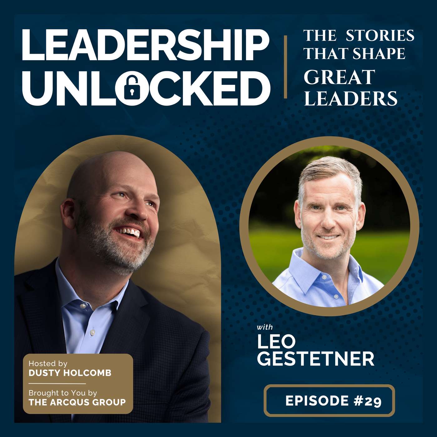 Why Great Leaders Pivot Faster Than Everyone Else | Leo Gestetner - E29 Why Great Leaders Pivot Faster Than Everyone Else | Leo Gestetner - E29