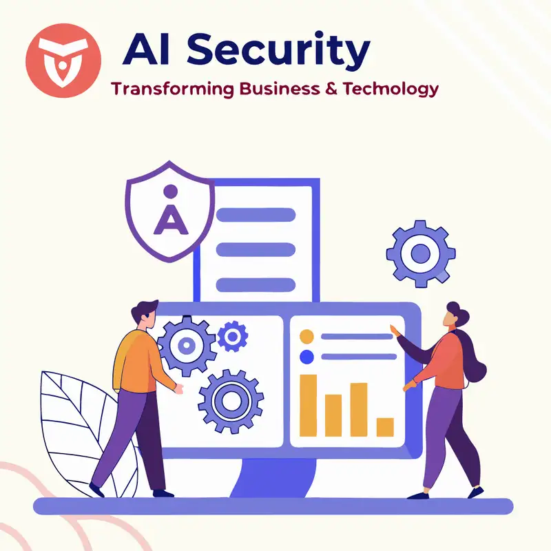  AI Security: Transforming Business & Technology