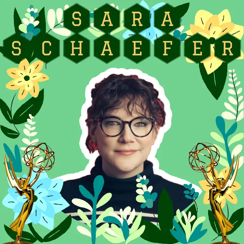 026 - Sara Schaefer Emmy Award-winning writer and comedian