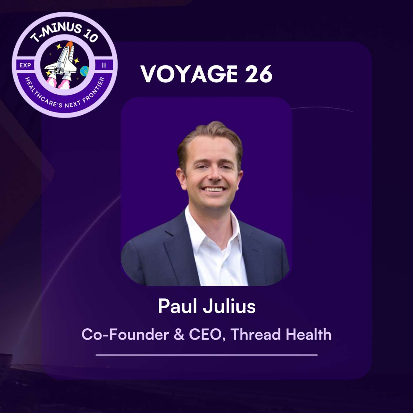 #26: Tying Things Together In Adolescent Health Care (with Paul Julius, Co-Founder and CEO at Thread Health) #26: Tying Things Together In Adolescent Health Care (with Paul Julius, Co-Founder and CEO at Thread Health)