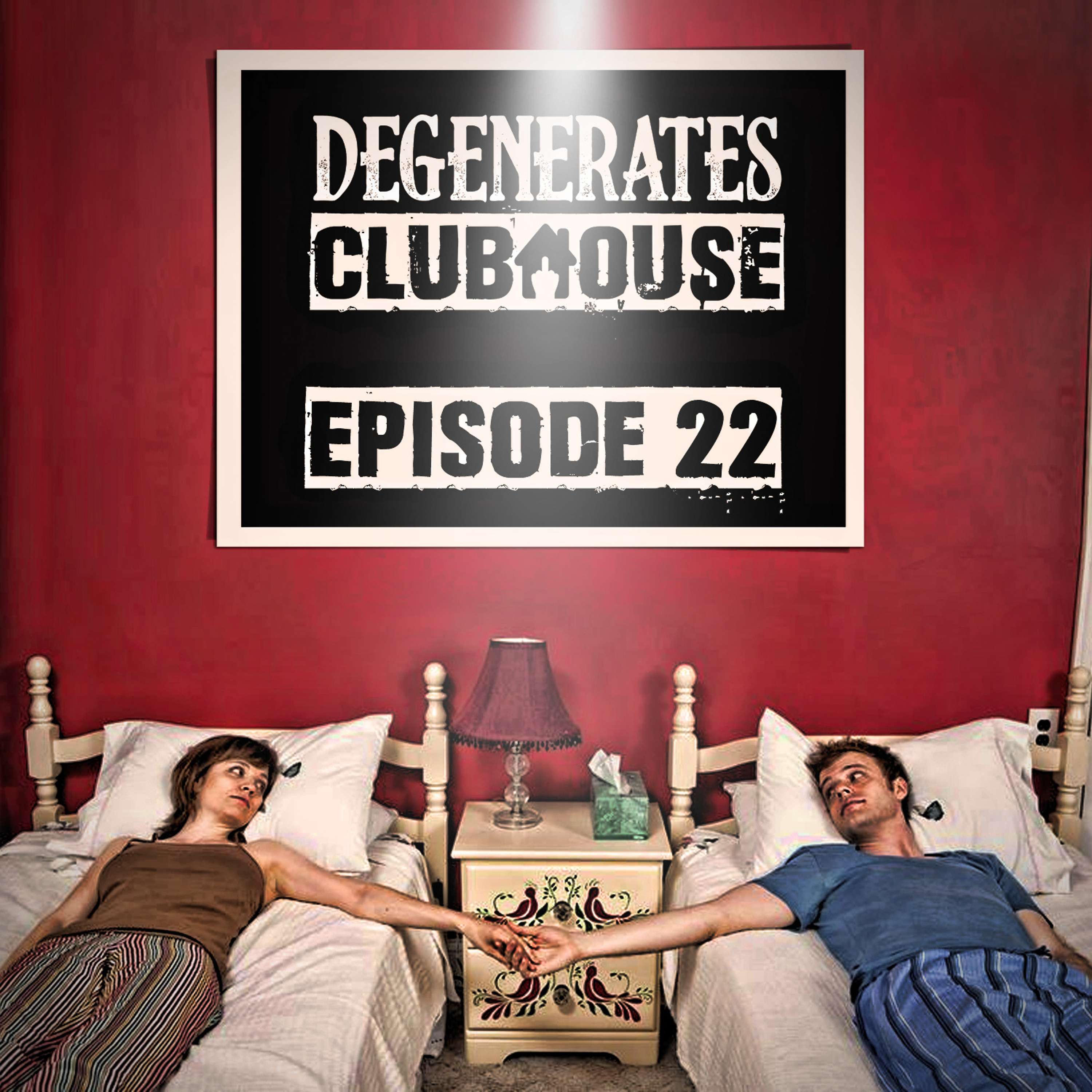 The Degenerates Clubhouse