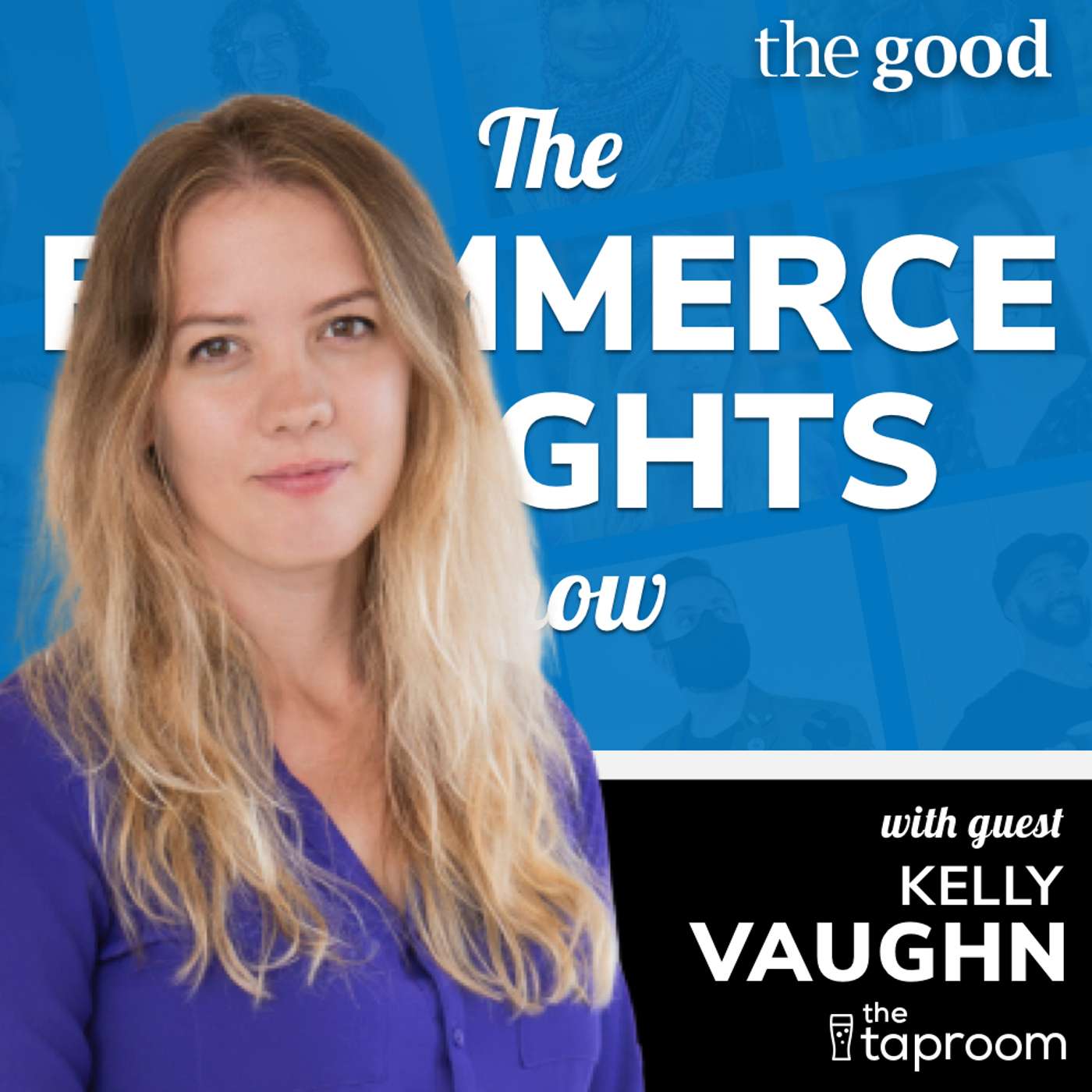 Design & Development For Emerging Brands – Kelly Vaughn (The Taproom)