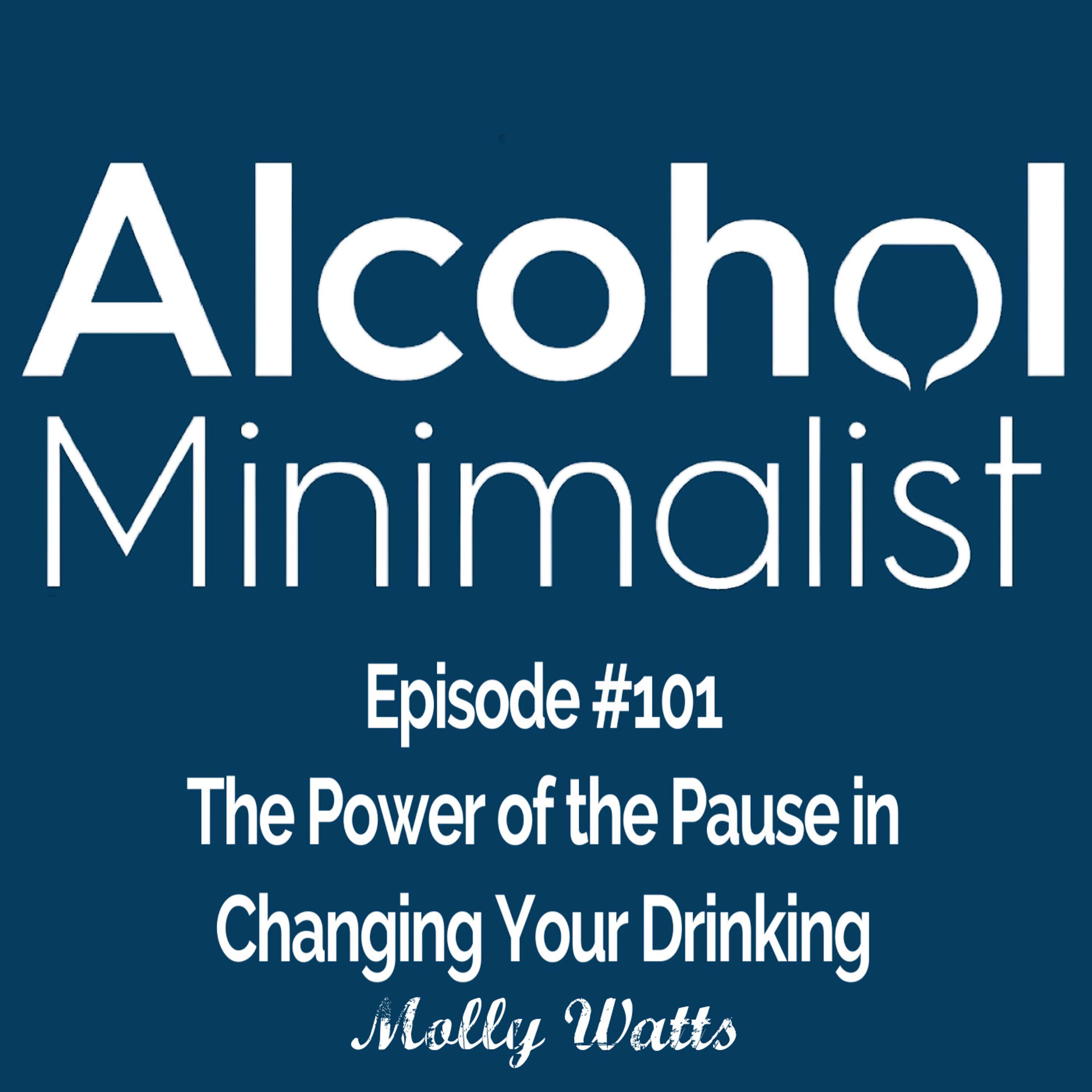 cover of episode The Power of the Pause in Changing Your Drinking