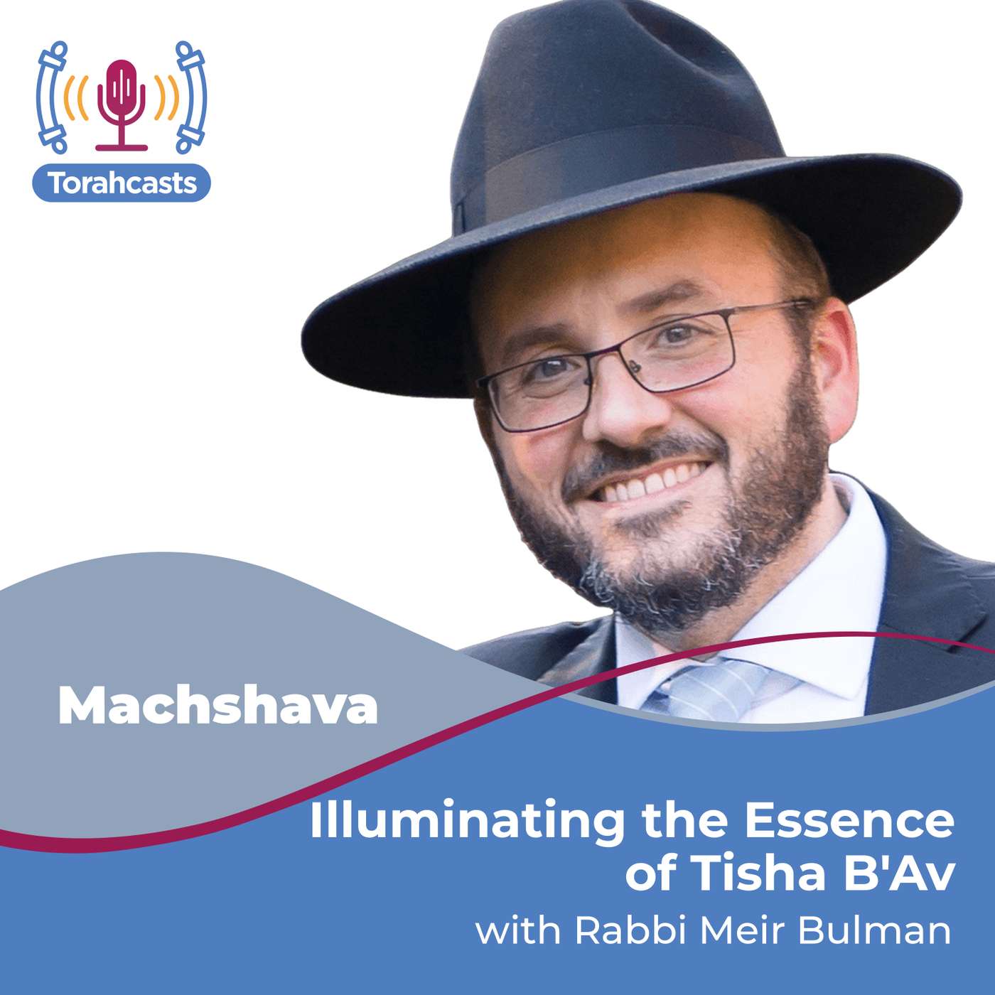 Illuminating the Essence of Tisha B'Av