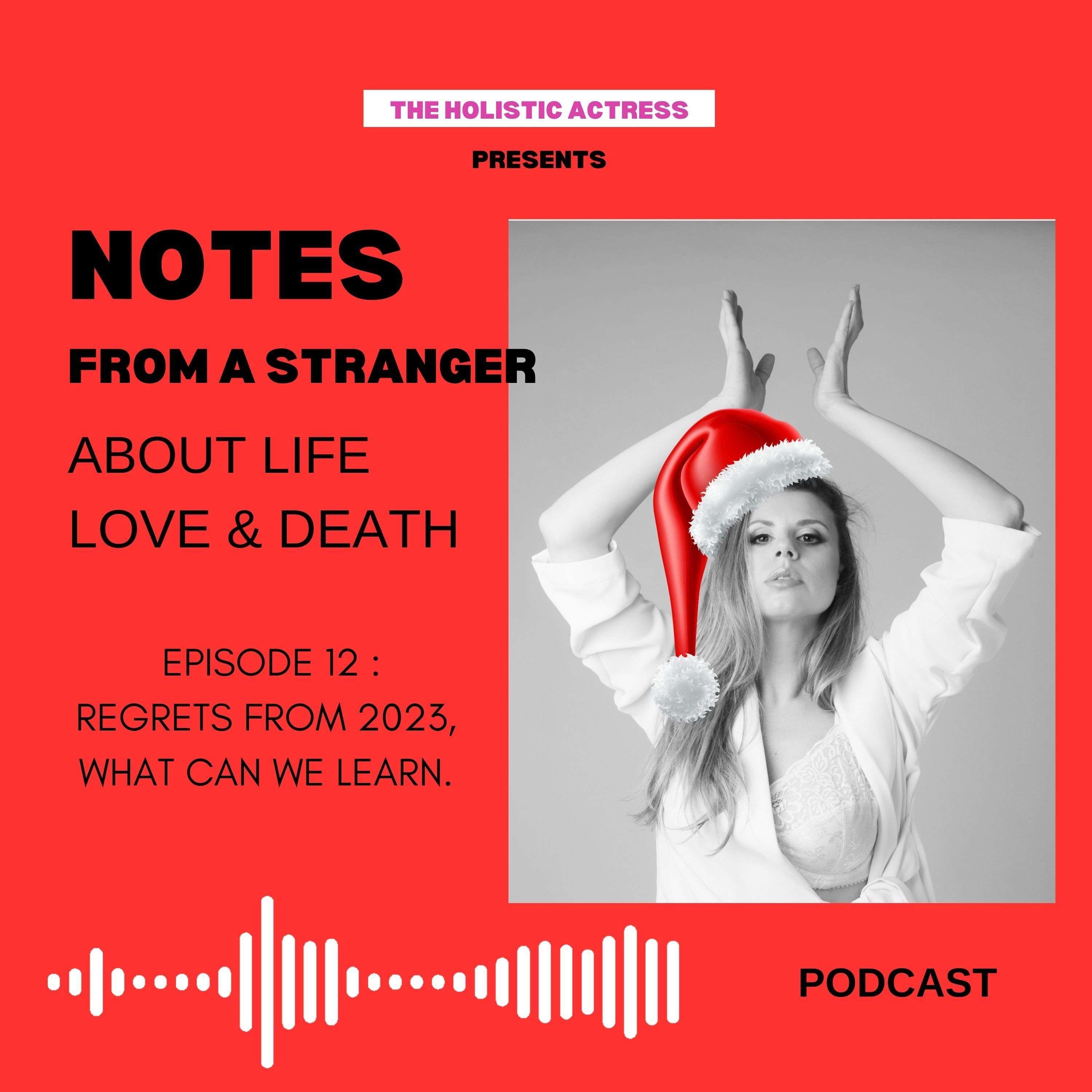 NOTES from a stranger about life, love and death