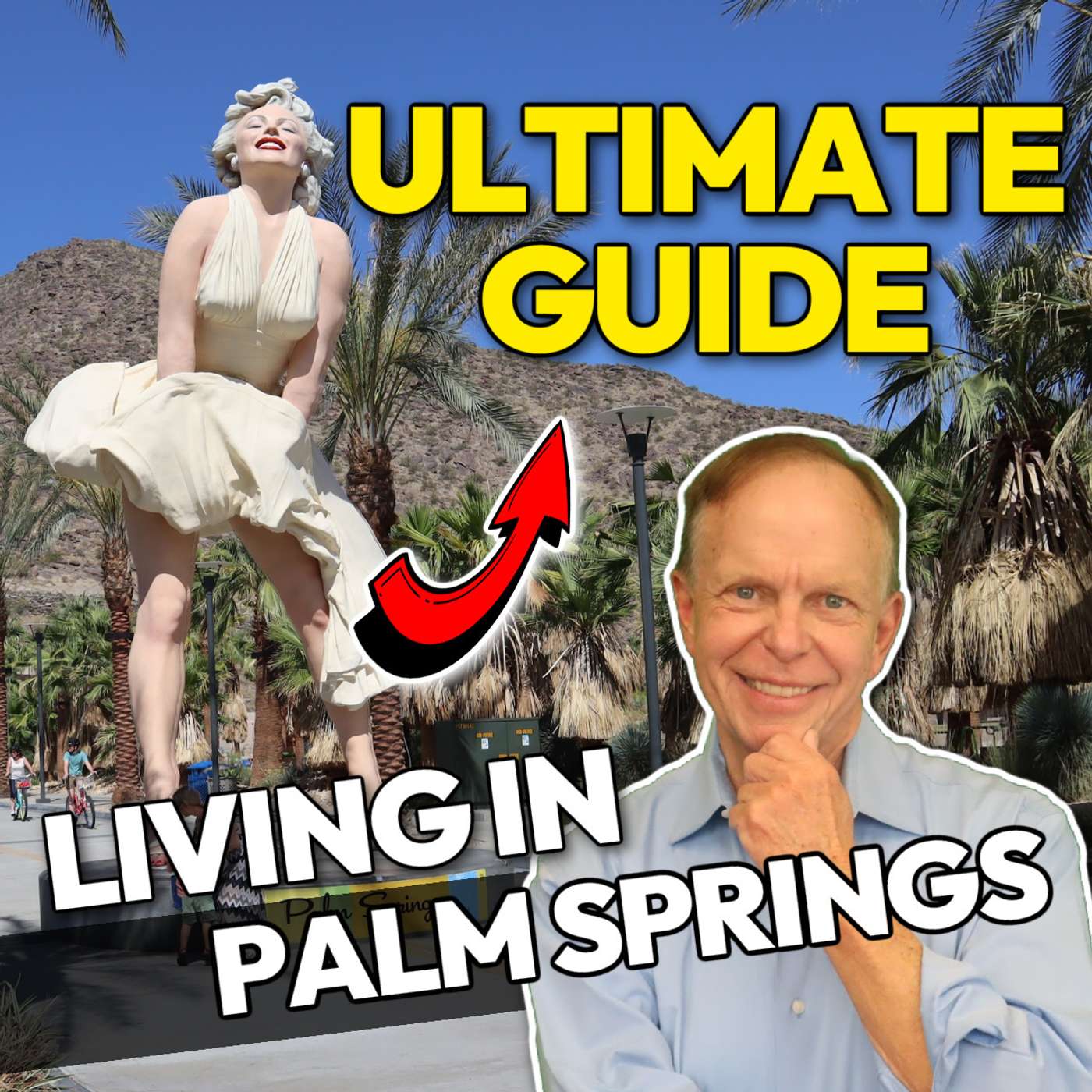 Living In Palm Springs - The Ultimate Guide to Palm Springs Living In Palm Springs - The Ultimate Guide to Palm Springs