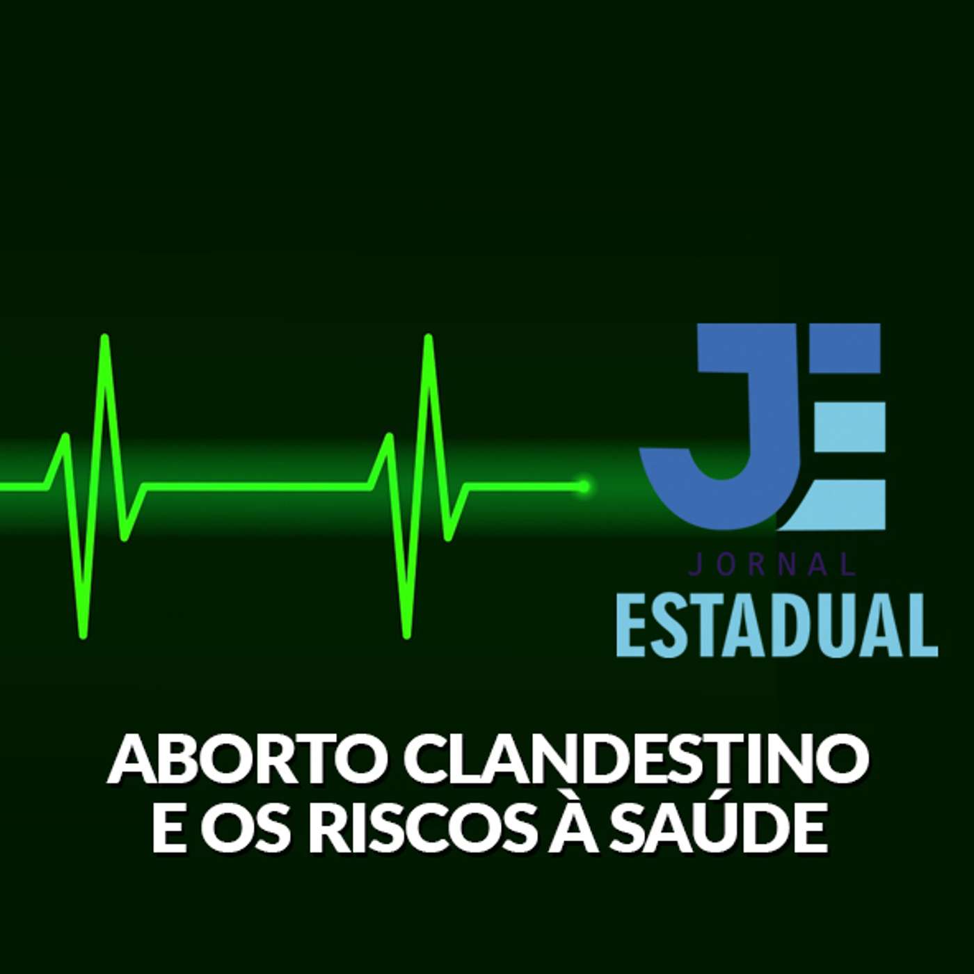 Matéria especial - Aborto clandestino e os riscos à saúde episode artwork