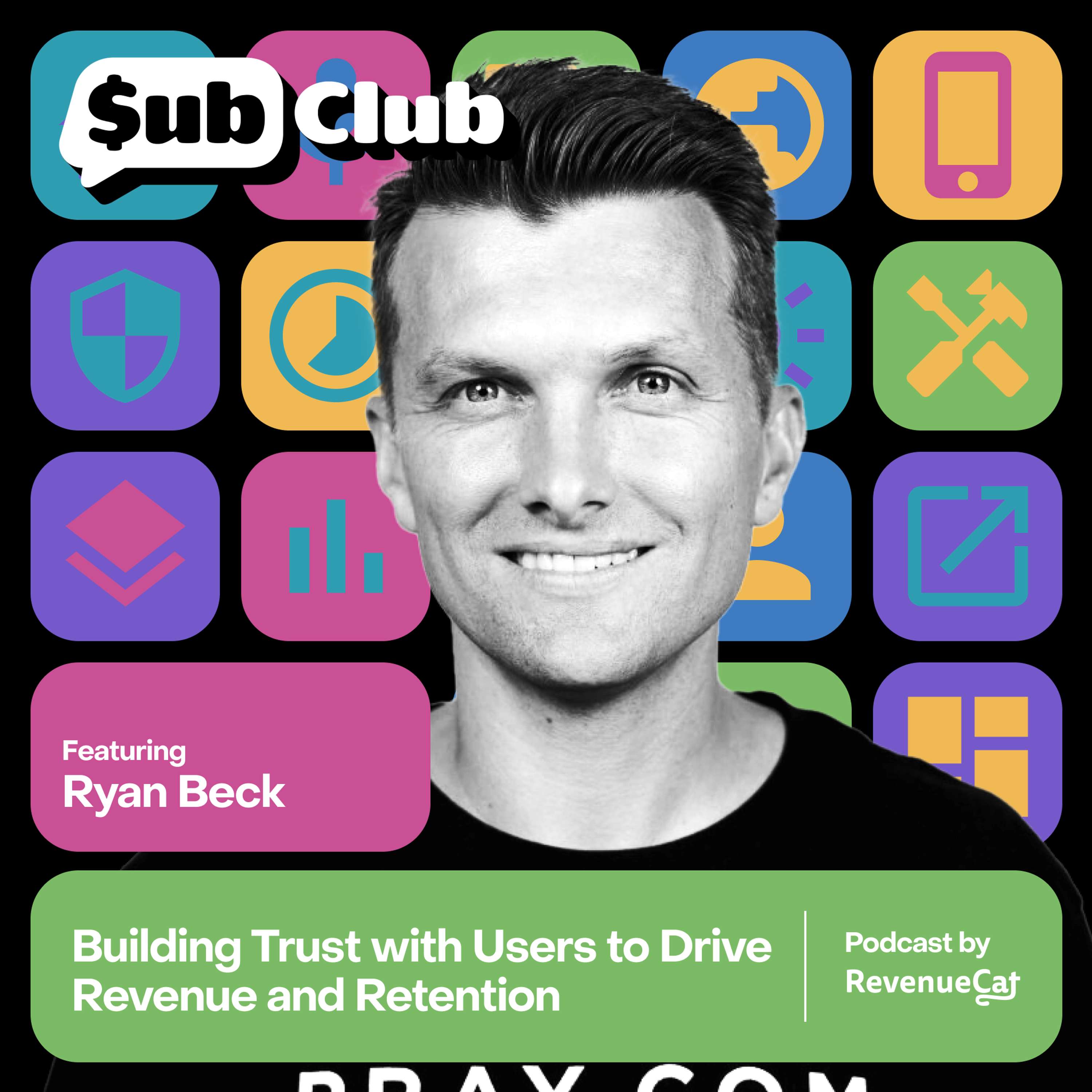 Building Trust with Users to Drive Revenue and Retention – Ryan Beck, Pray.com