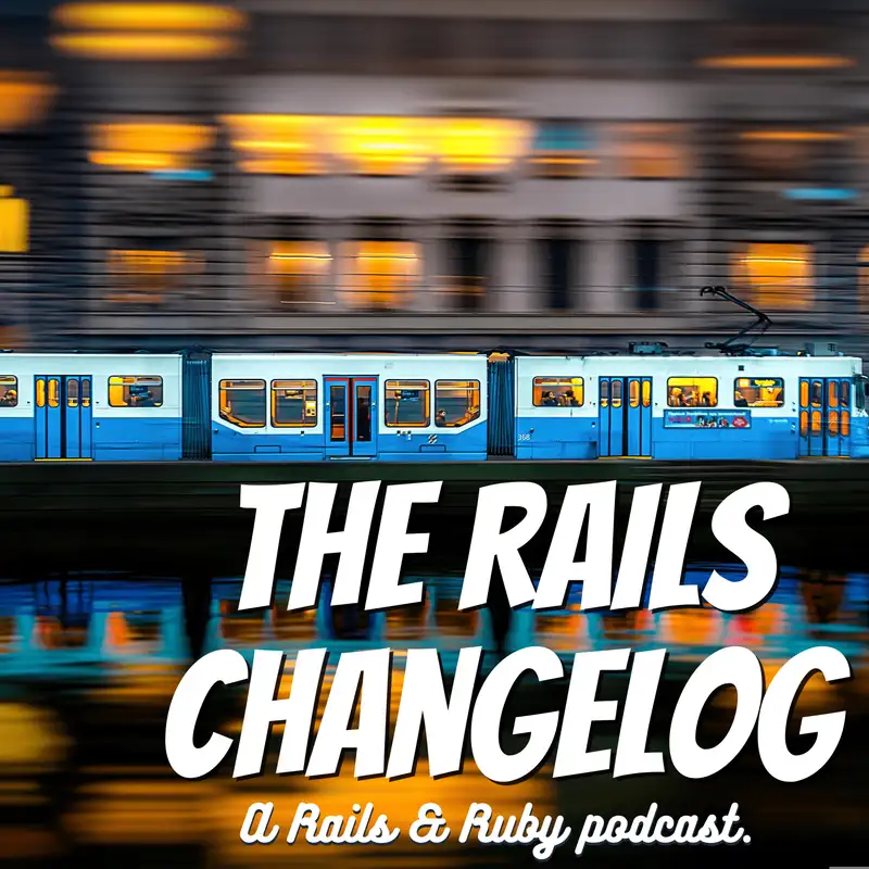 001: Hello, world! This is The Rails Changelog