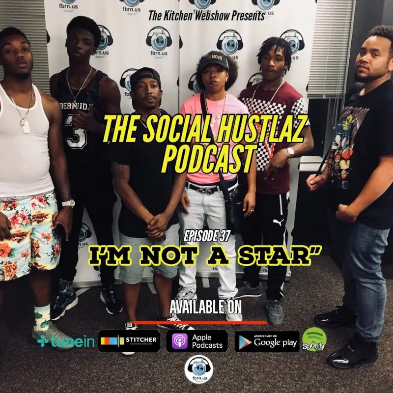 Episode 37 "I'm Not A Star"
