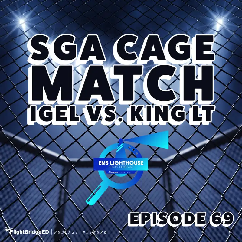 Ep 69 - iGel vs King LT in OHCA