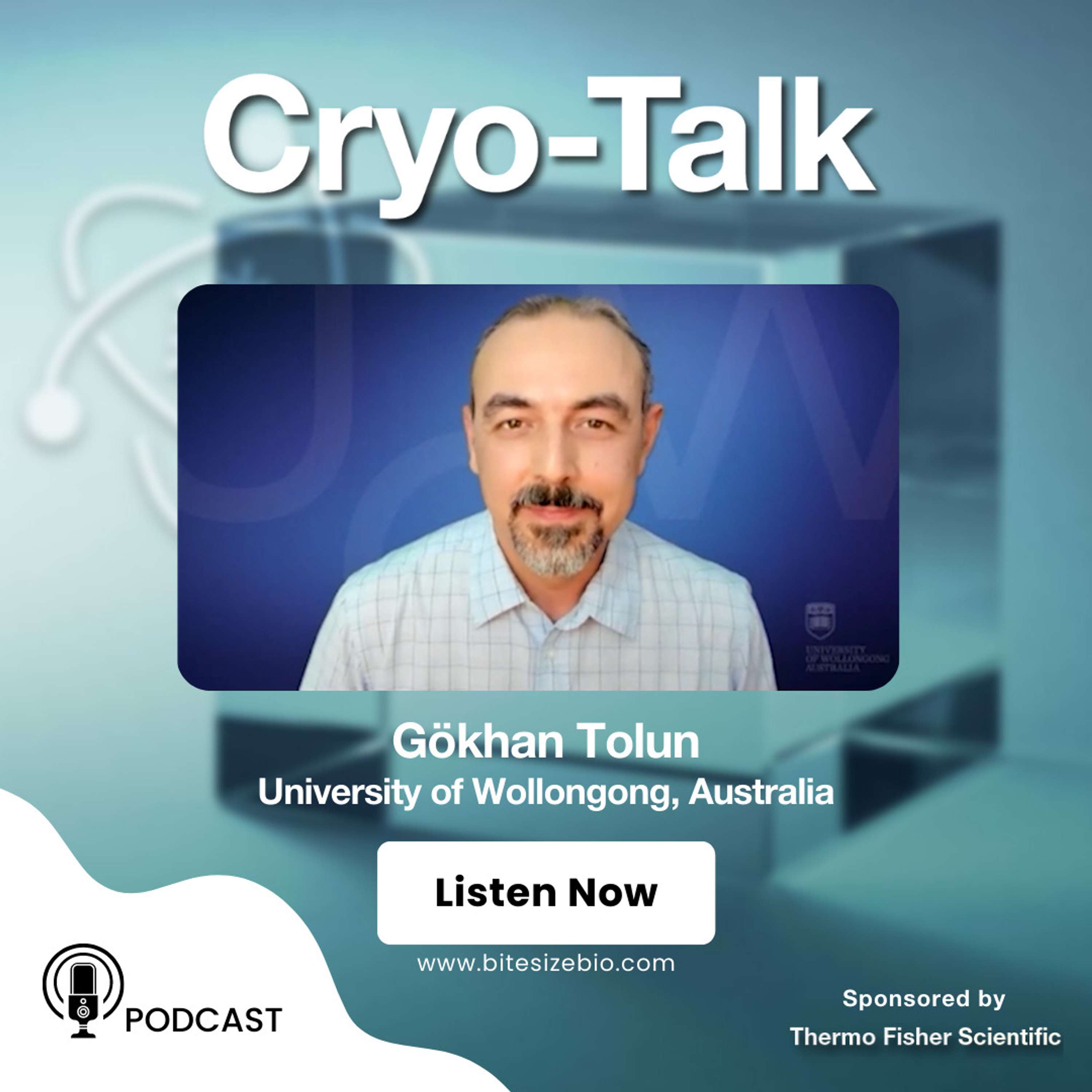 Cryo-Talk interviews Gökhan Tolun (University of Wollongong)