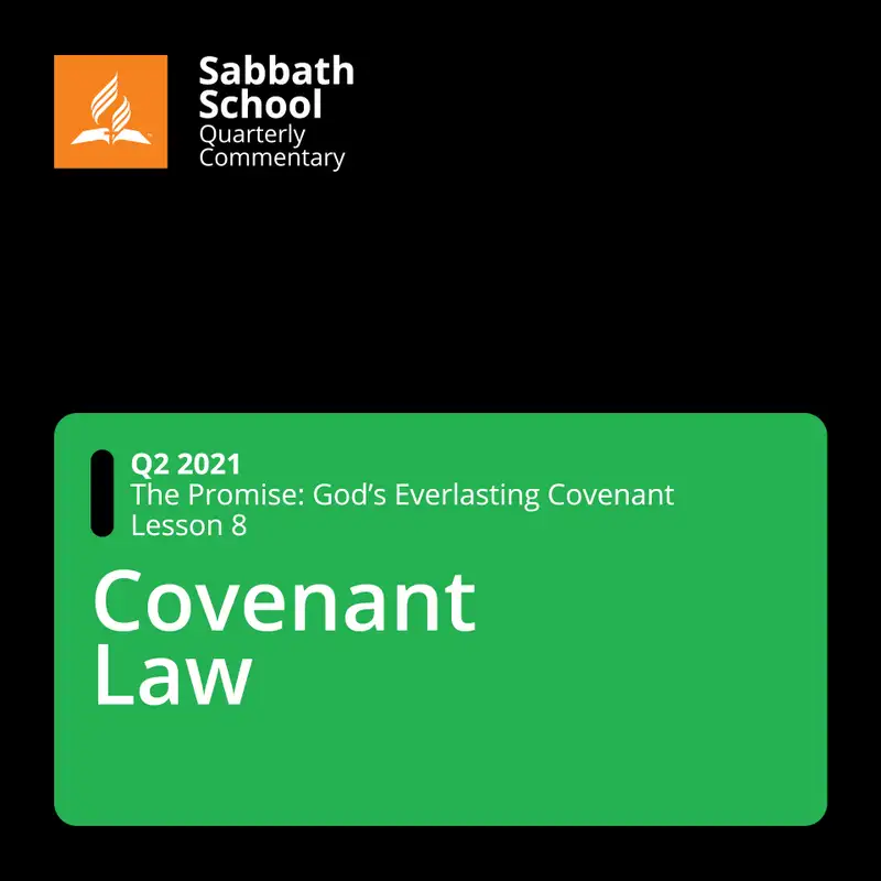 Q2 The Promise: God's Everlasting Covenant #8 Covenant Law