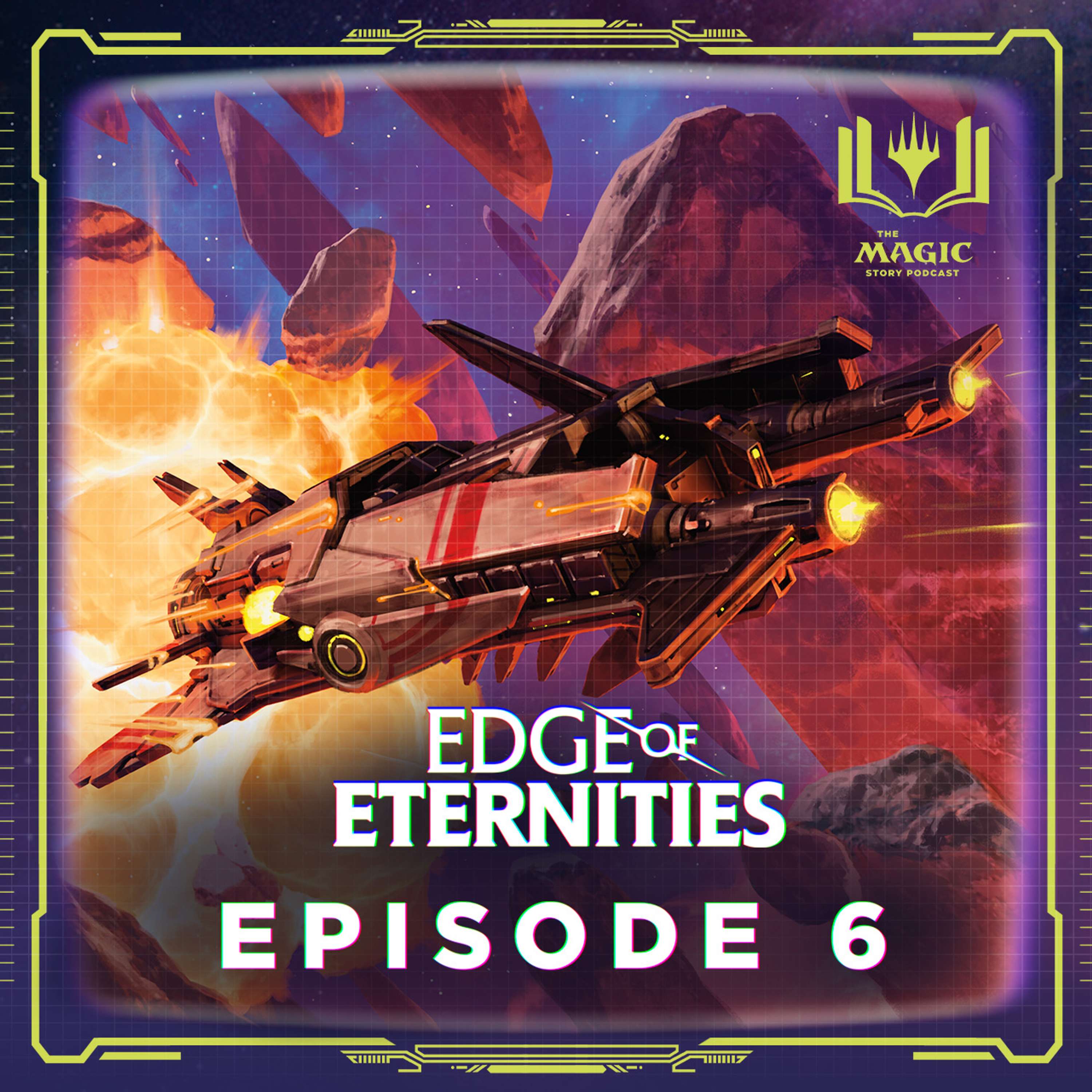 Edge of Eternities | #137: Episode 6