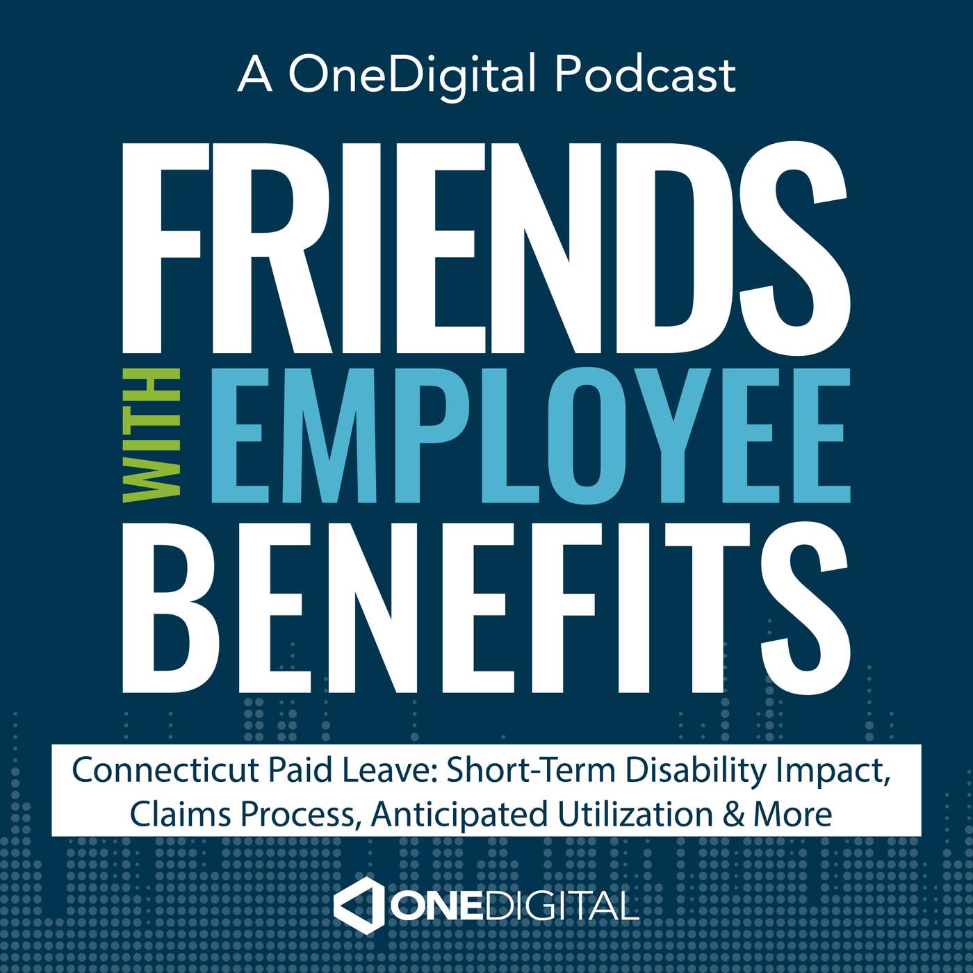 Connecticut Paid Leave: Short-Term Disability Impact, Claims Process, Anticipated Utilization & More with Principal episode artwork