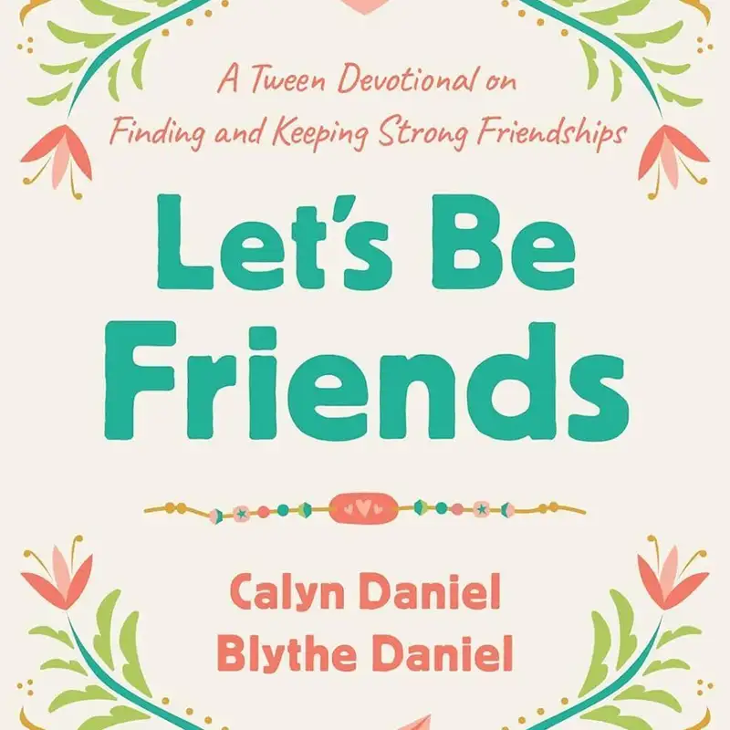 Helping Your Tween Cultivate Strong Friendships