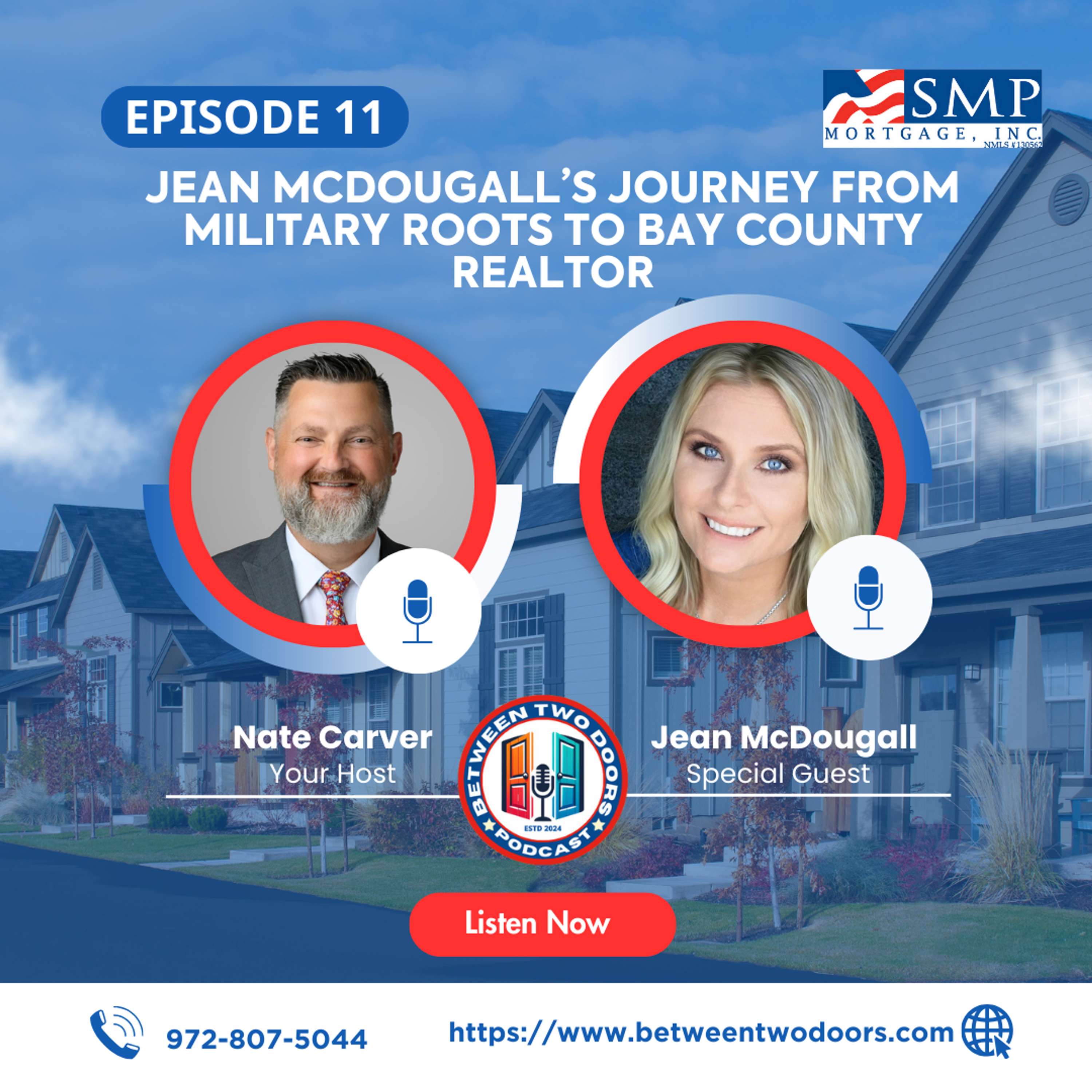 Episode 11: Jean McDougall’s Journey from Military Roots to Bay County Realtor