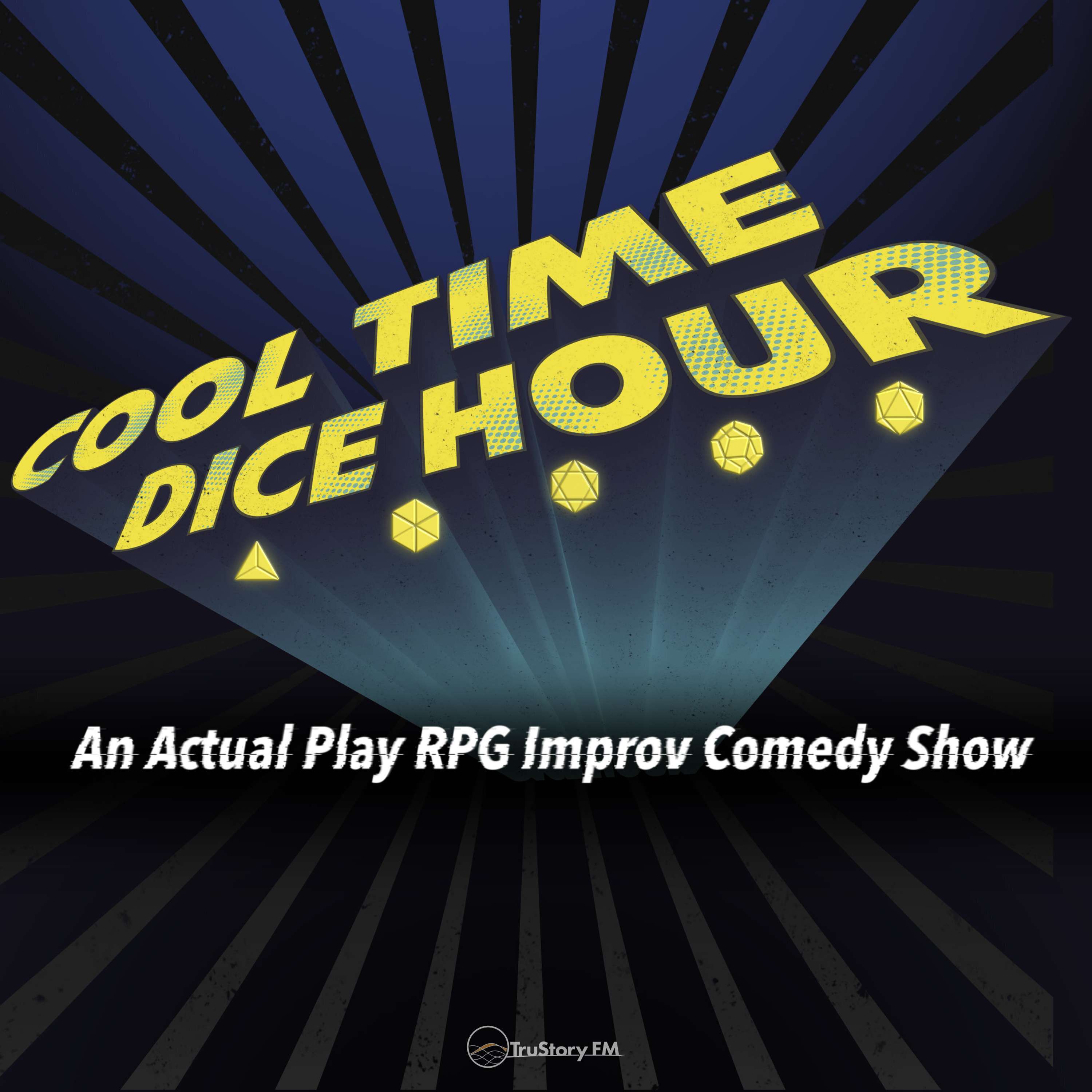 Cool Time Dice Hour!