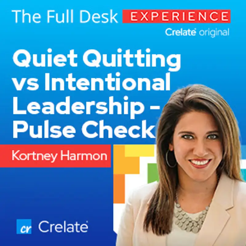 Workshop | Quiet Quitting vs Intentional Leadership - Pulse Check