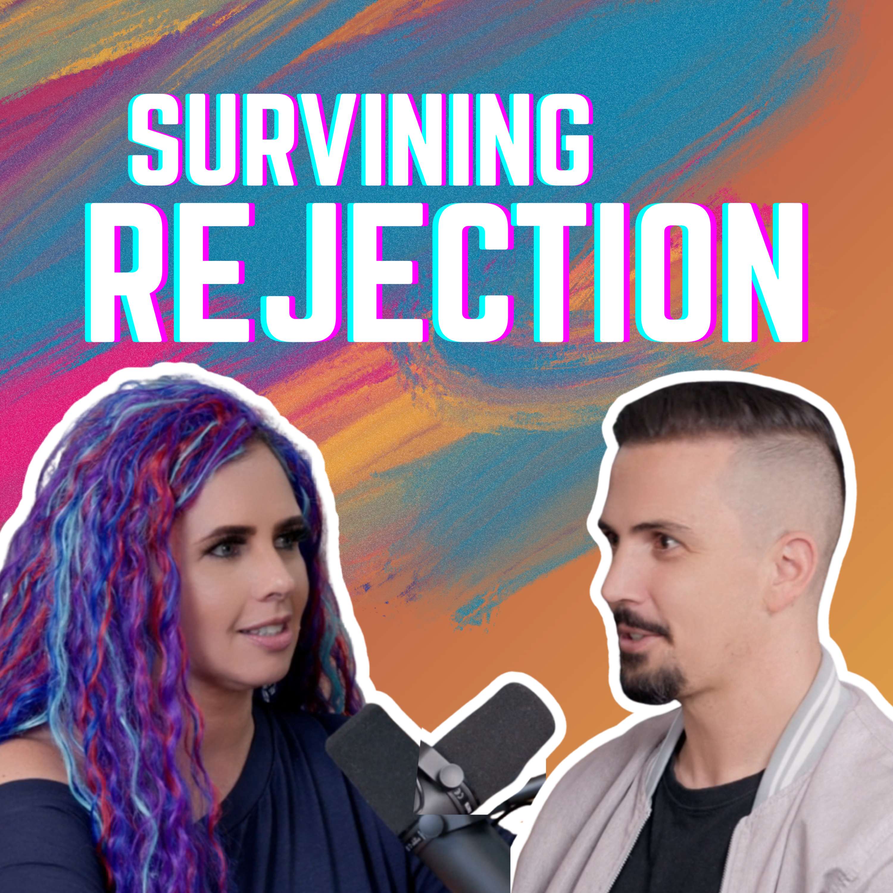 EP 3: Surviving Rejection with Bonnie-Jean Masson
