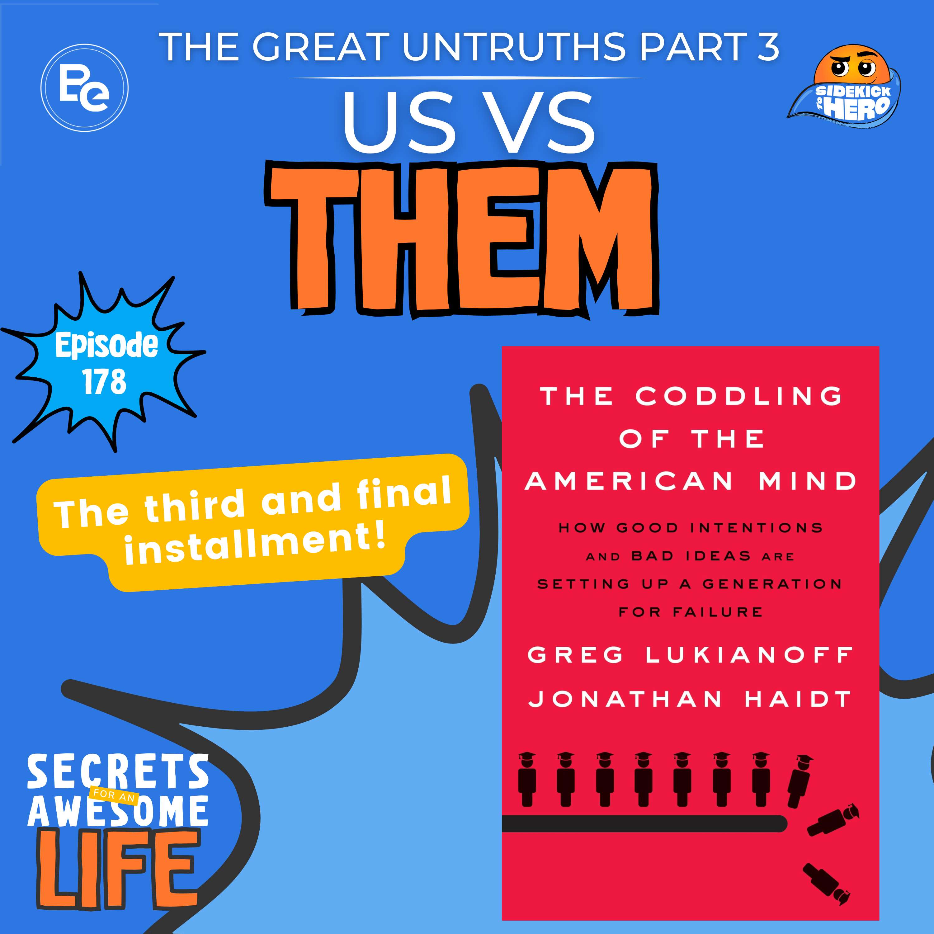 cover of episode The Great Untruths Part 3: Us vs Them