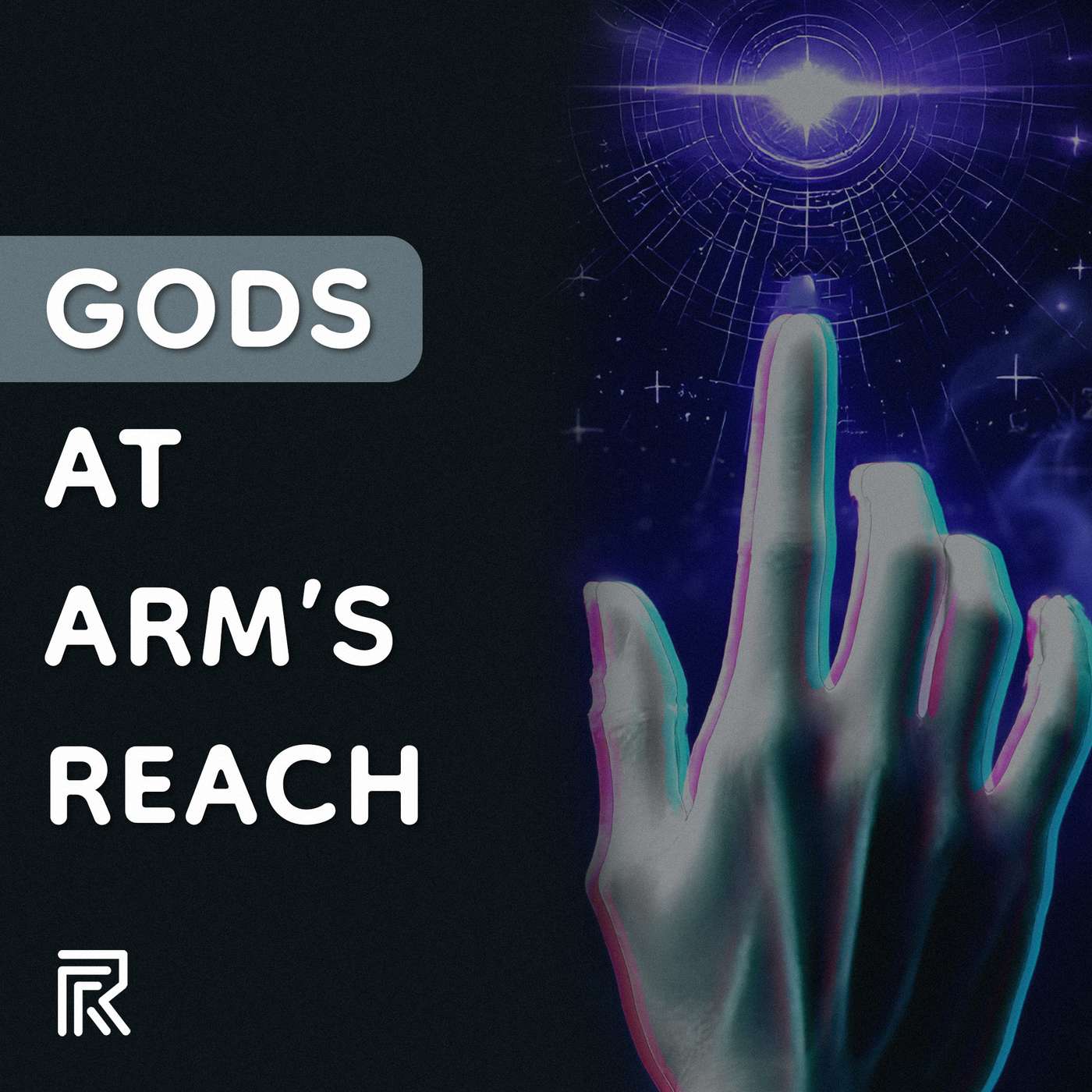 Gods at Arm's Reach