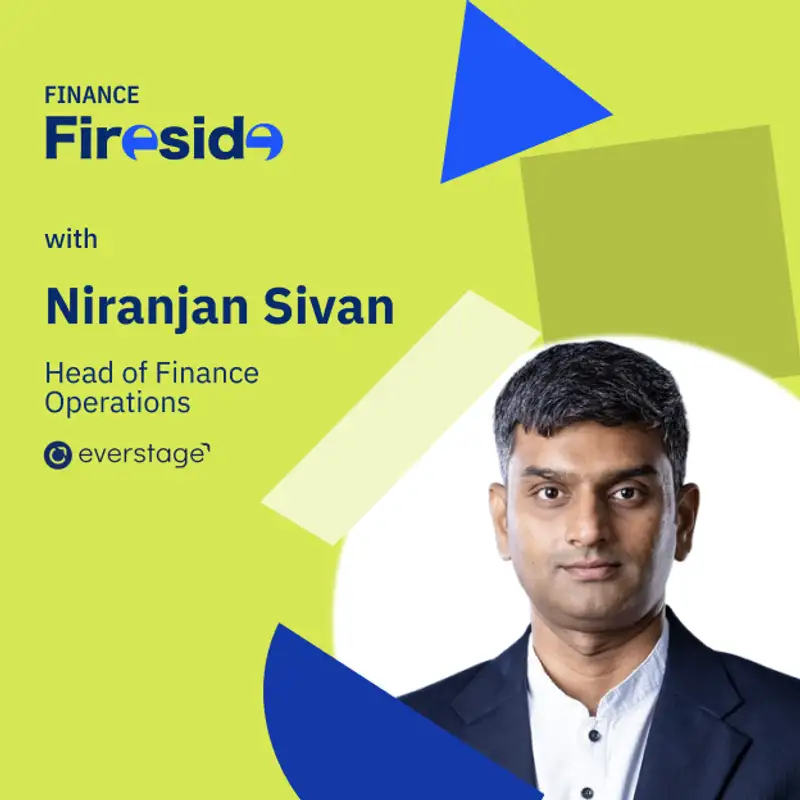 Finance Fireside: Niranjan Sivan on The 30-60-90 Playbook for Finance Leaders