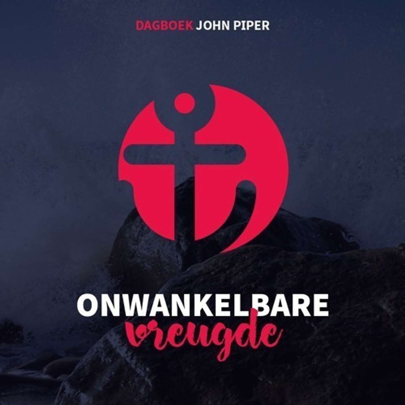 Onwankelbare vreugde - een dagboek van John Piper
