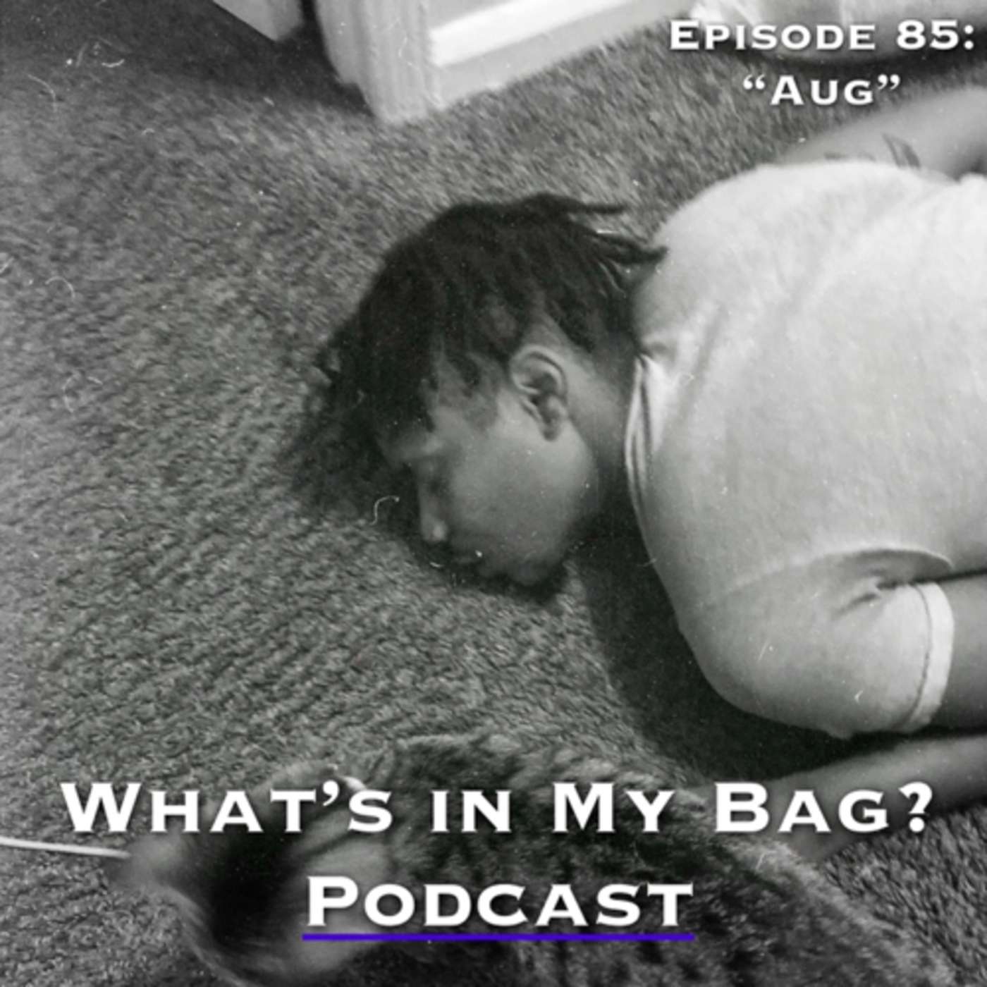 What\'s in My Bag? (Podcast)