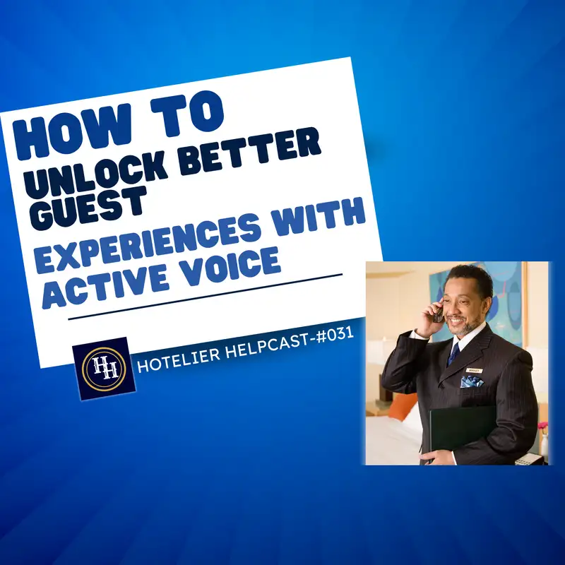 How To Unlock Better Guest Experiences With Active Voice-031