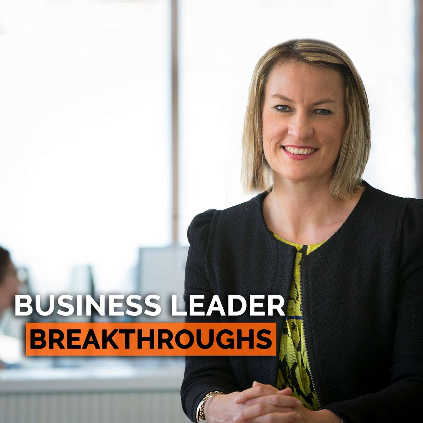 Business Leader Breakthroughs