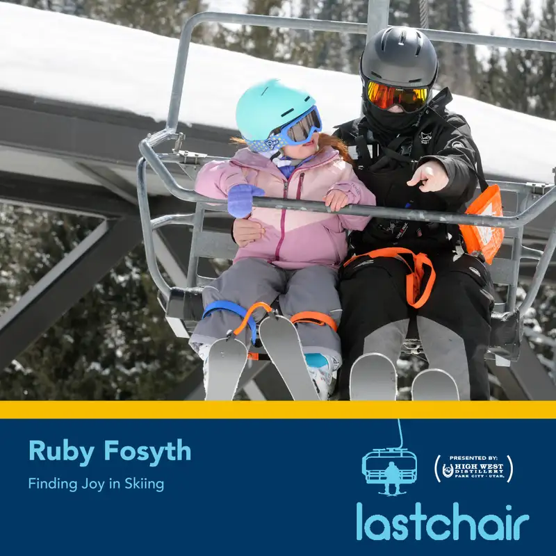 SE3:EP15 - Ruby Forsyth: Finding Joy in Skiing