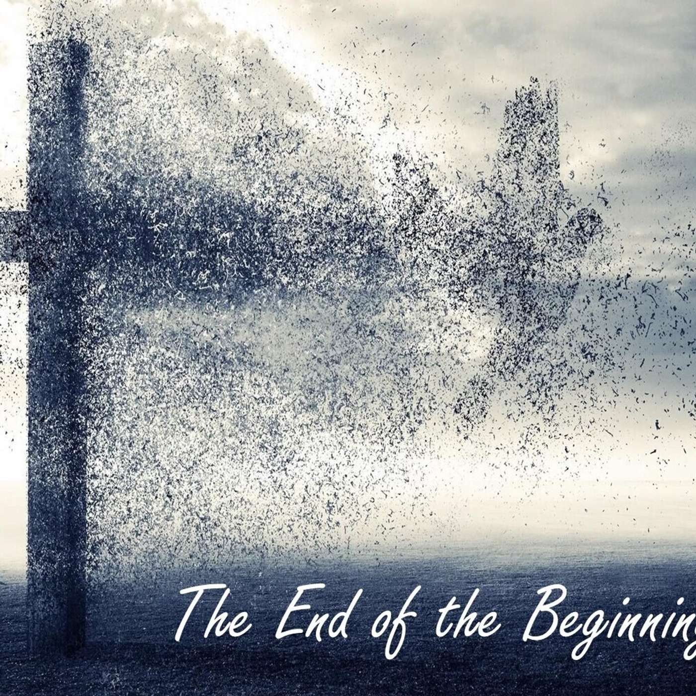 The End of the Beginning: Rejected